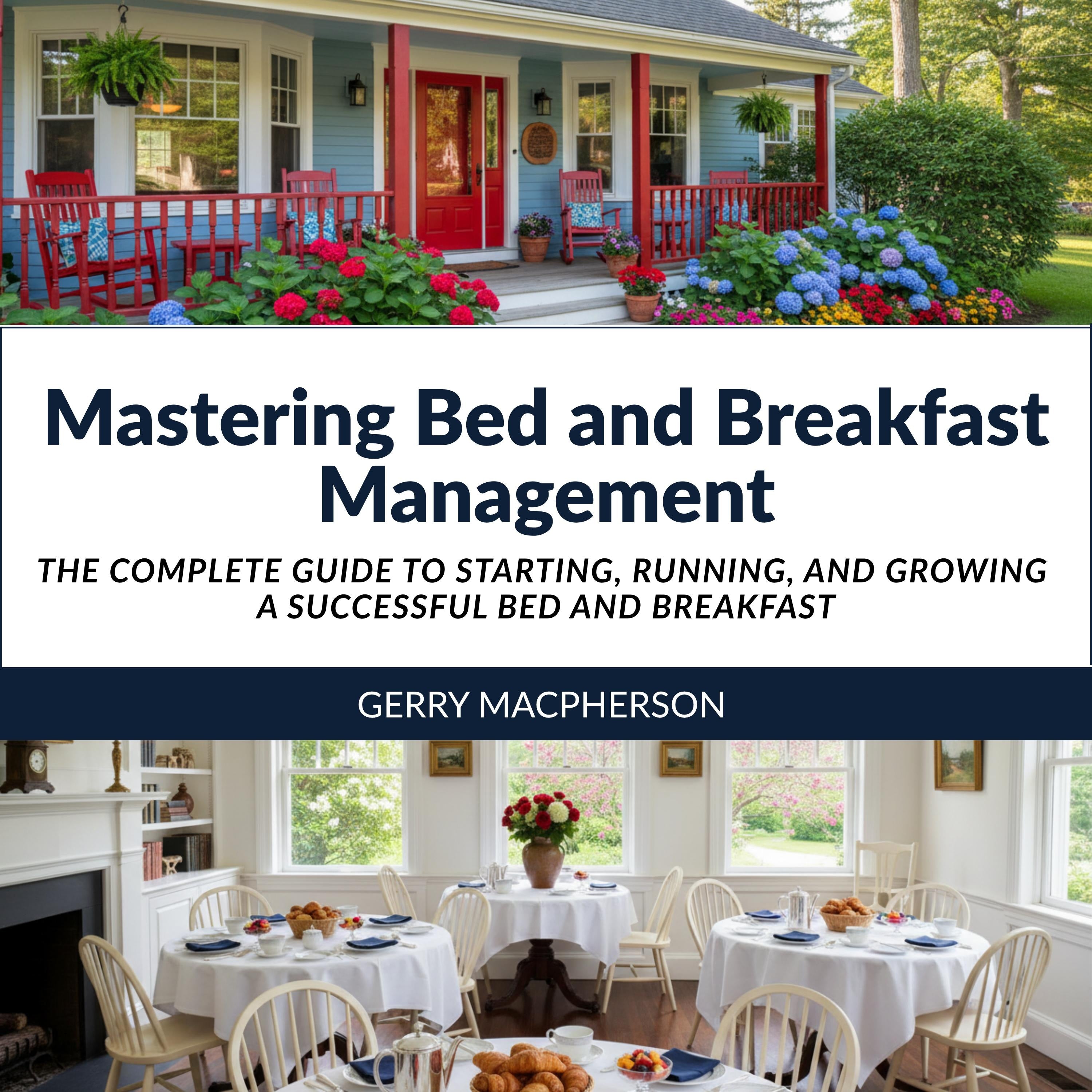 Mastering Bed and Breakfast Management