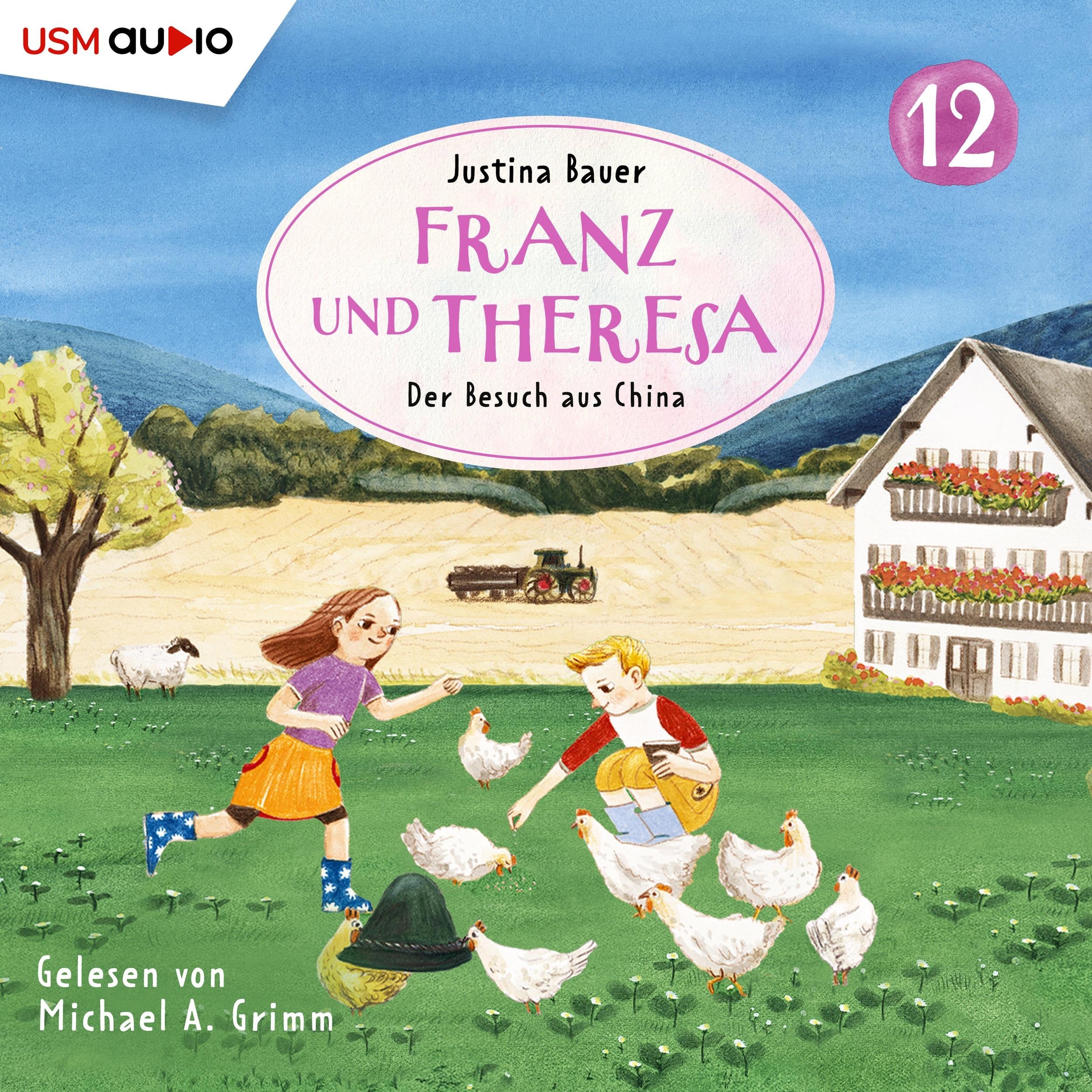Franz und Theresa, Folge 12: Der Besuch aus China (ungekürzt)