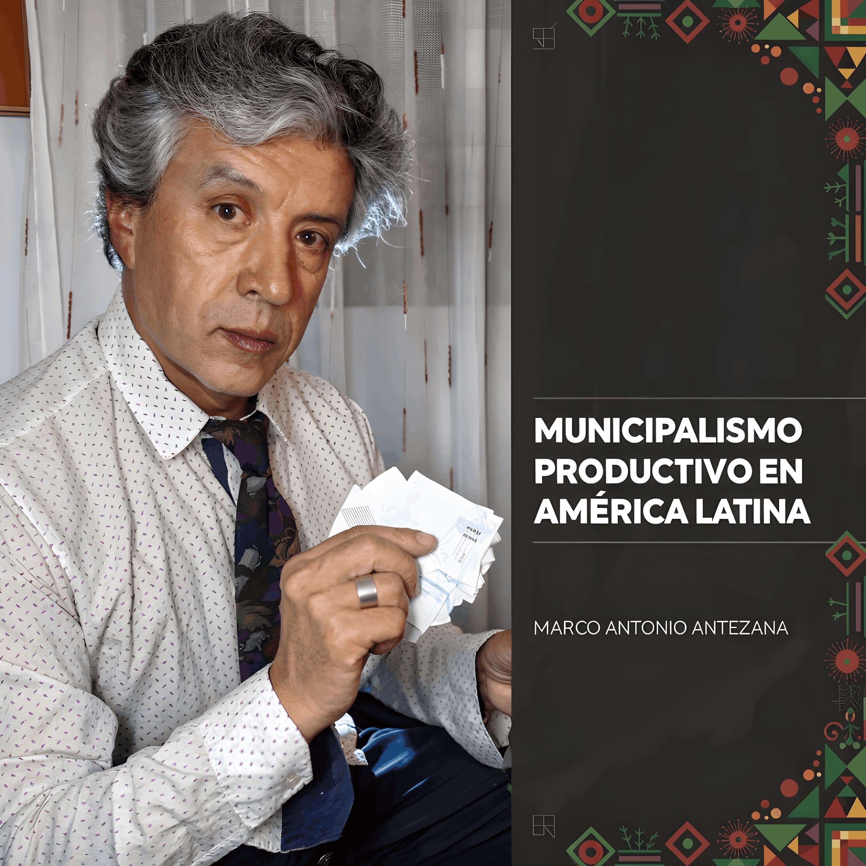 MUNICIPALISMO PRODUCTIVO EN AMÉRICA LATINA