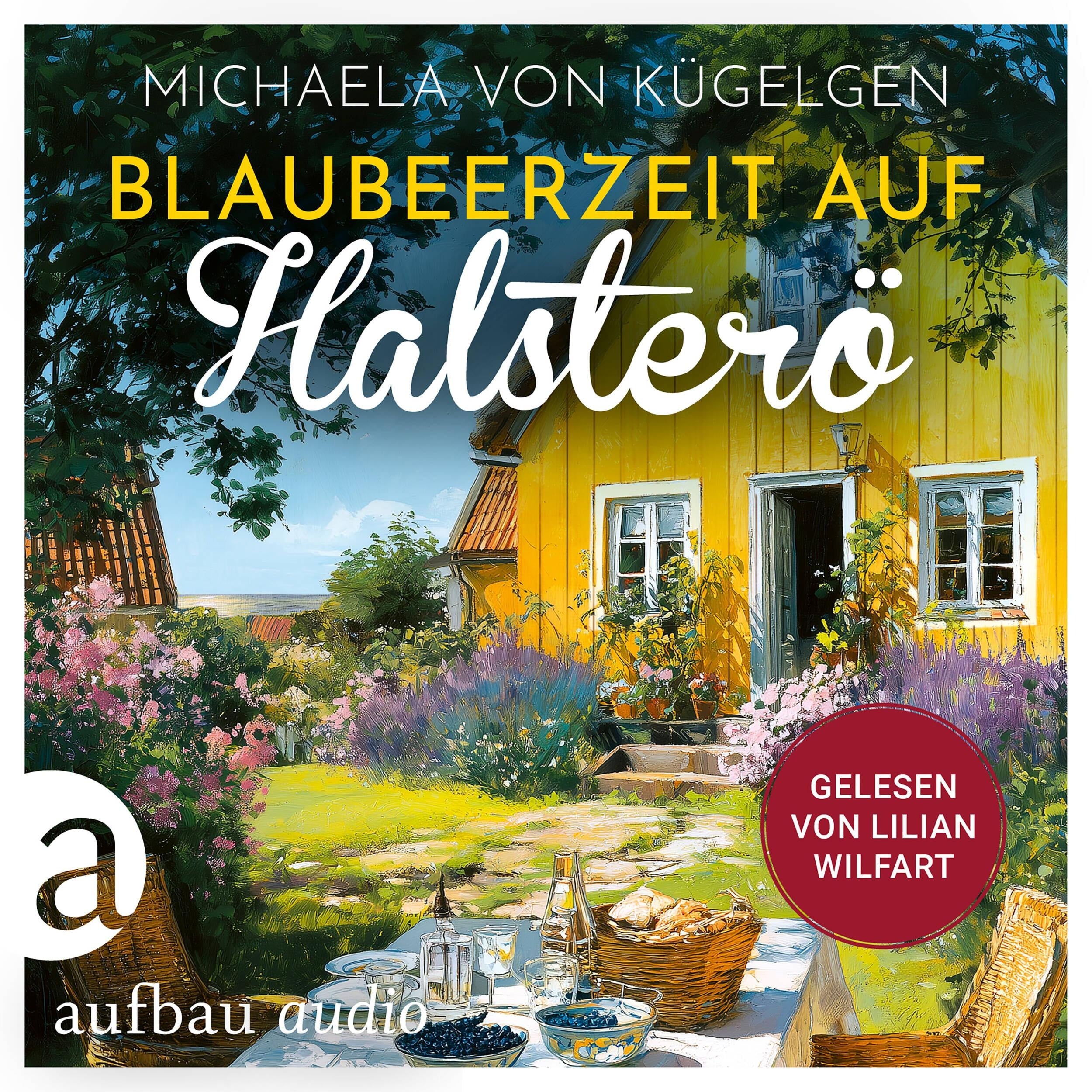 Blaubeerzeit auf Halsterö - Die Inselfrauen, Band 1 (Ungekürzt)