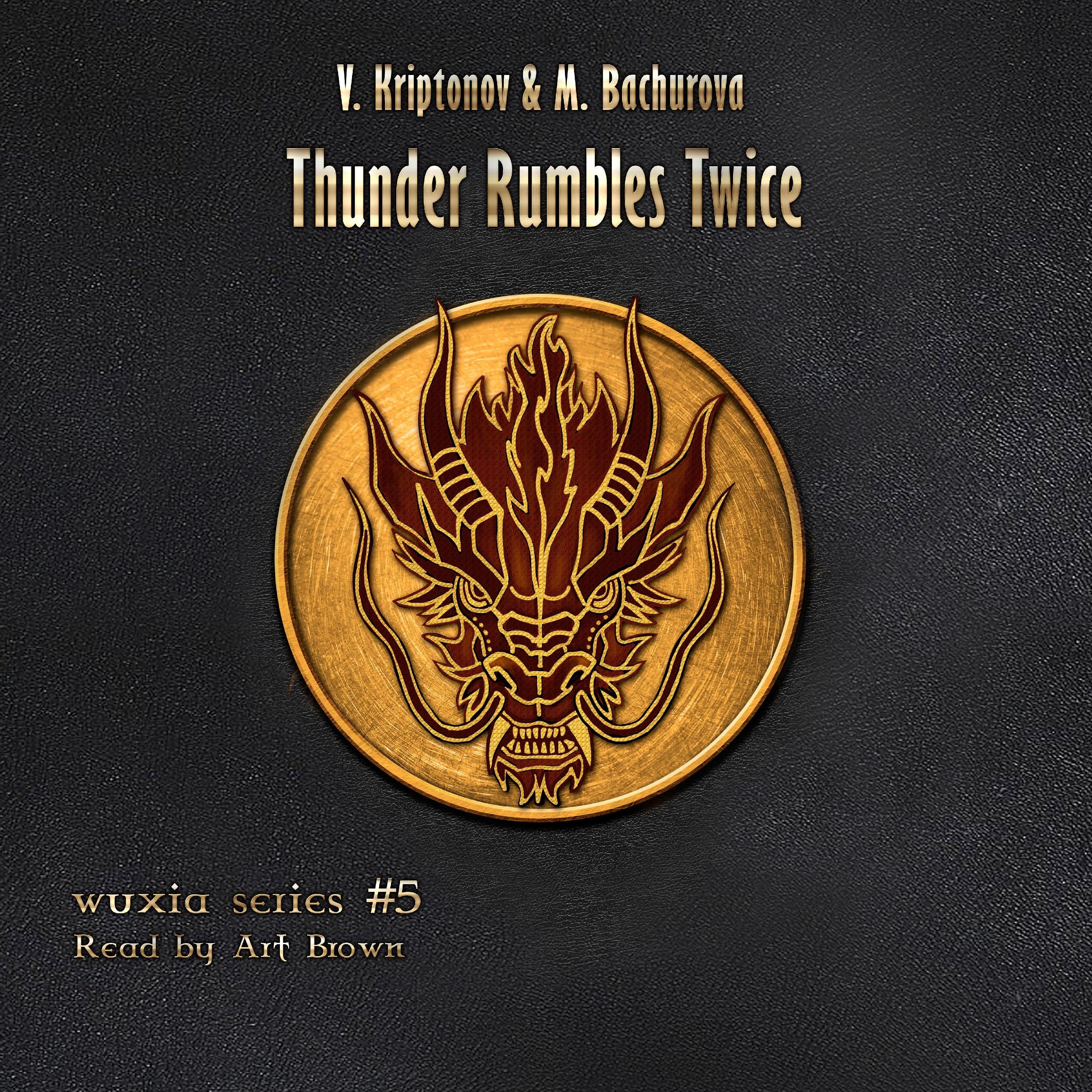Thunder Rumbles Twice (Wuxia Series #5)