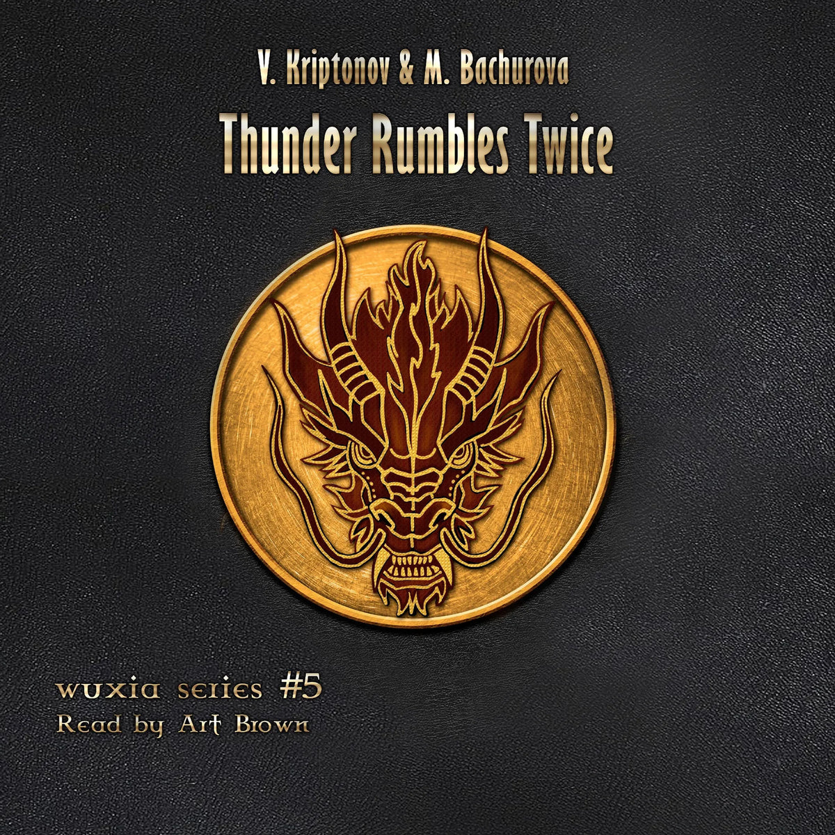 Thunder Rumbles Twice (Wuxia Series #5)