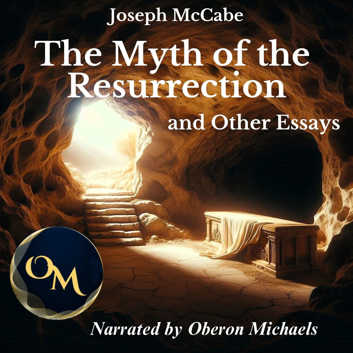 The Myth of the Resurrection and Other Essays