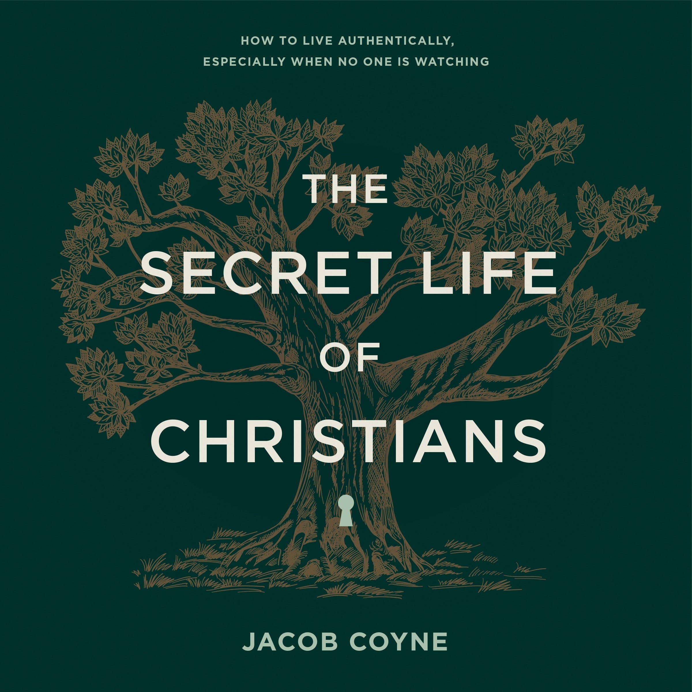 The Secret Life of Christians