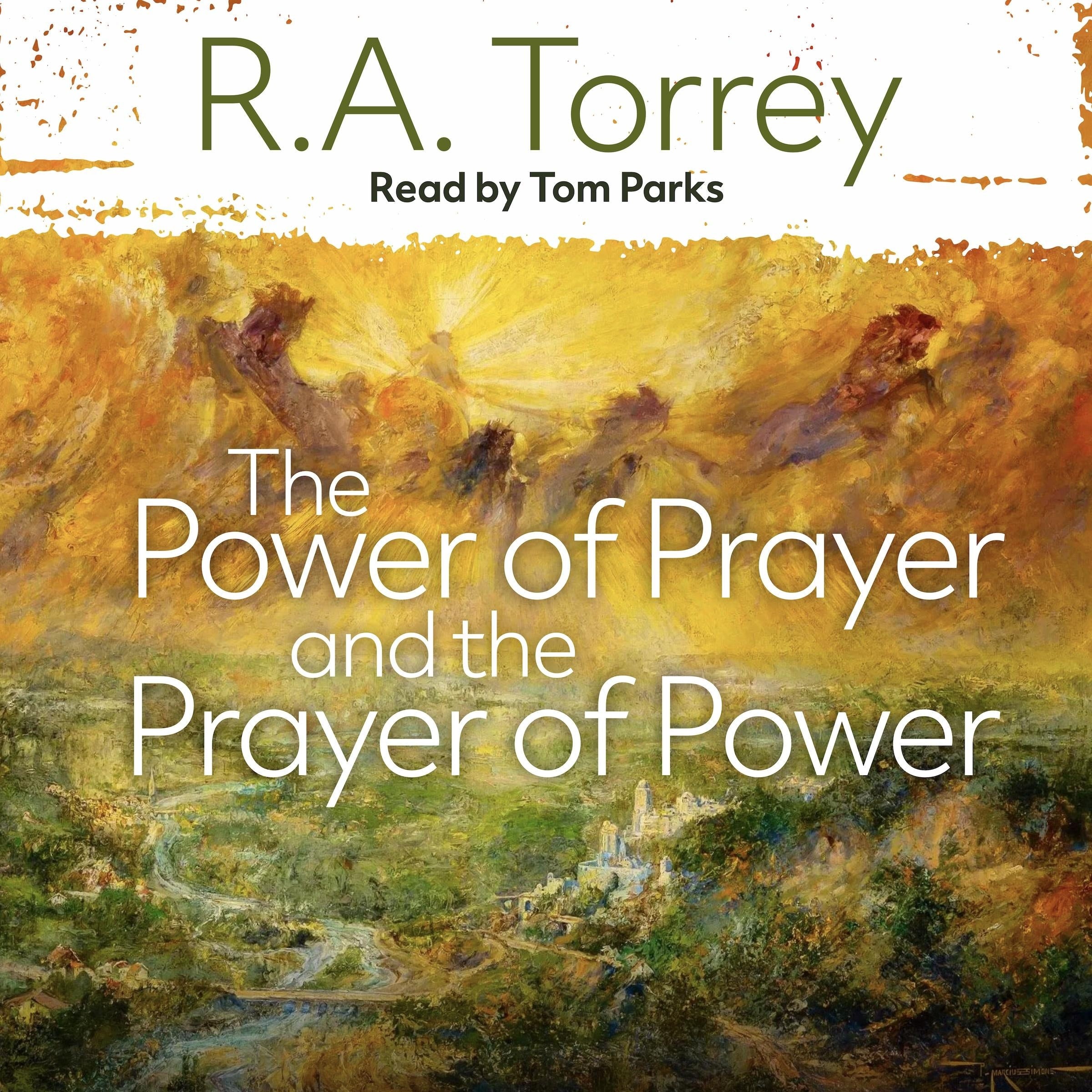The Power of Prayer and the Prayer of Power