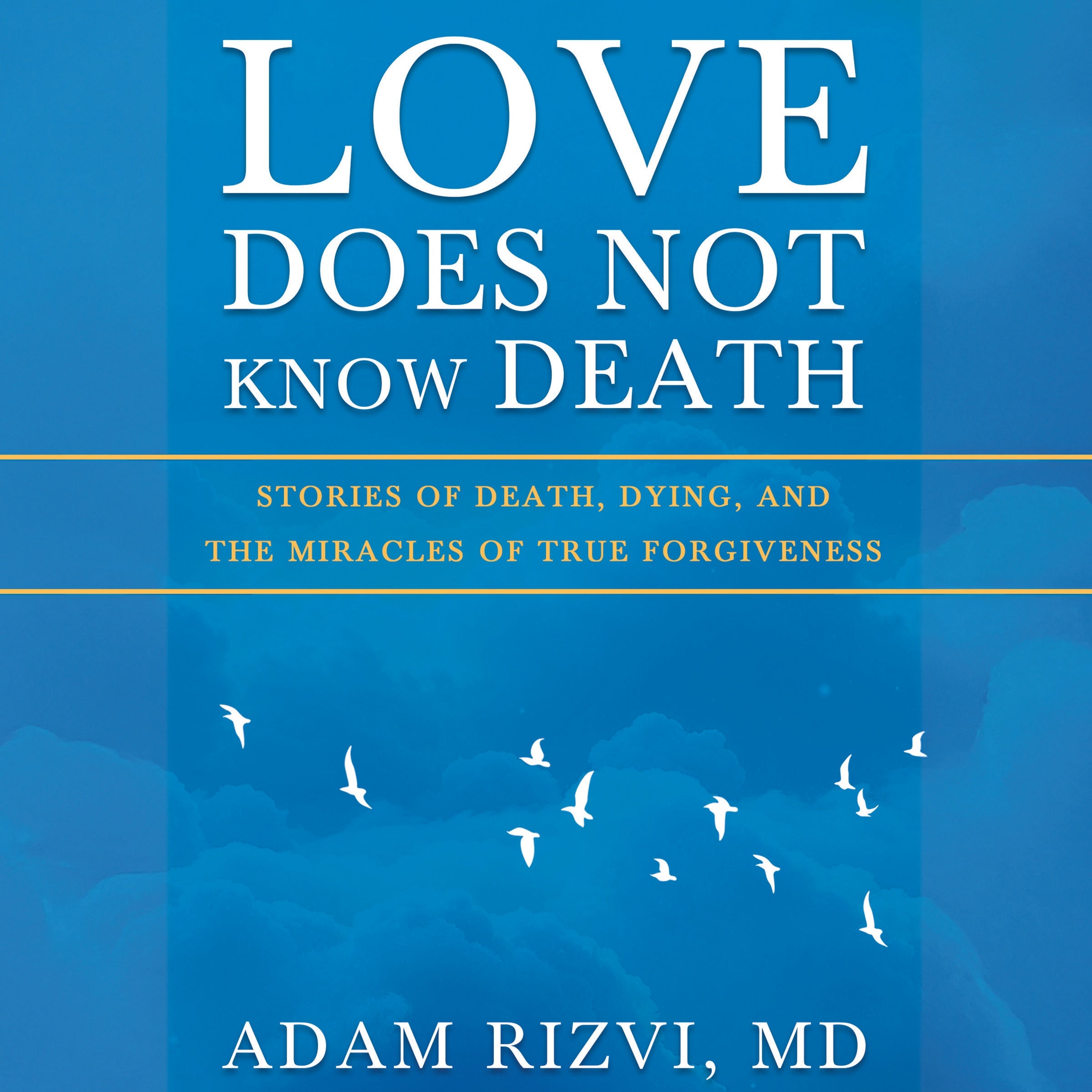 Love Does Not Know Death
