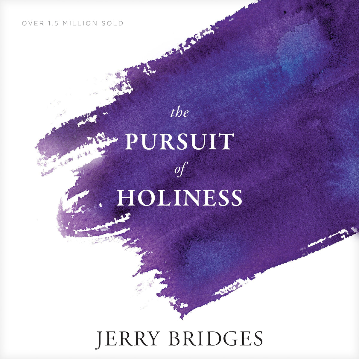 The Pursuit of Holiness