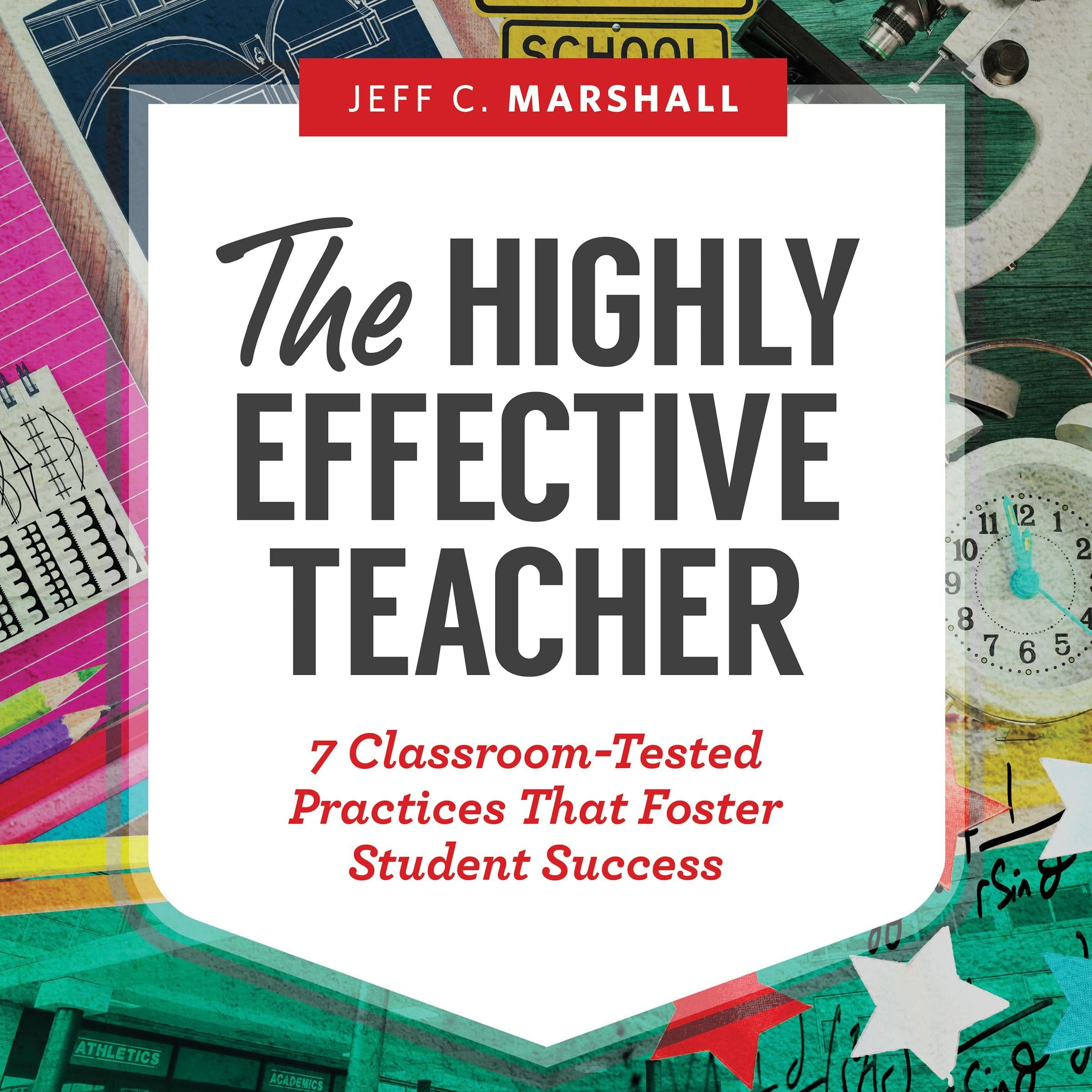The Highly Effective Teacher