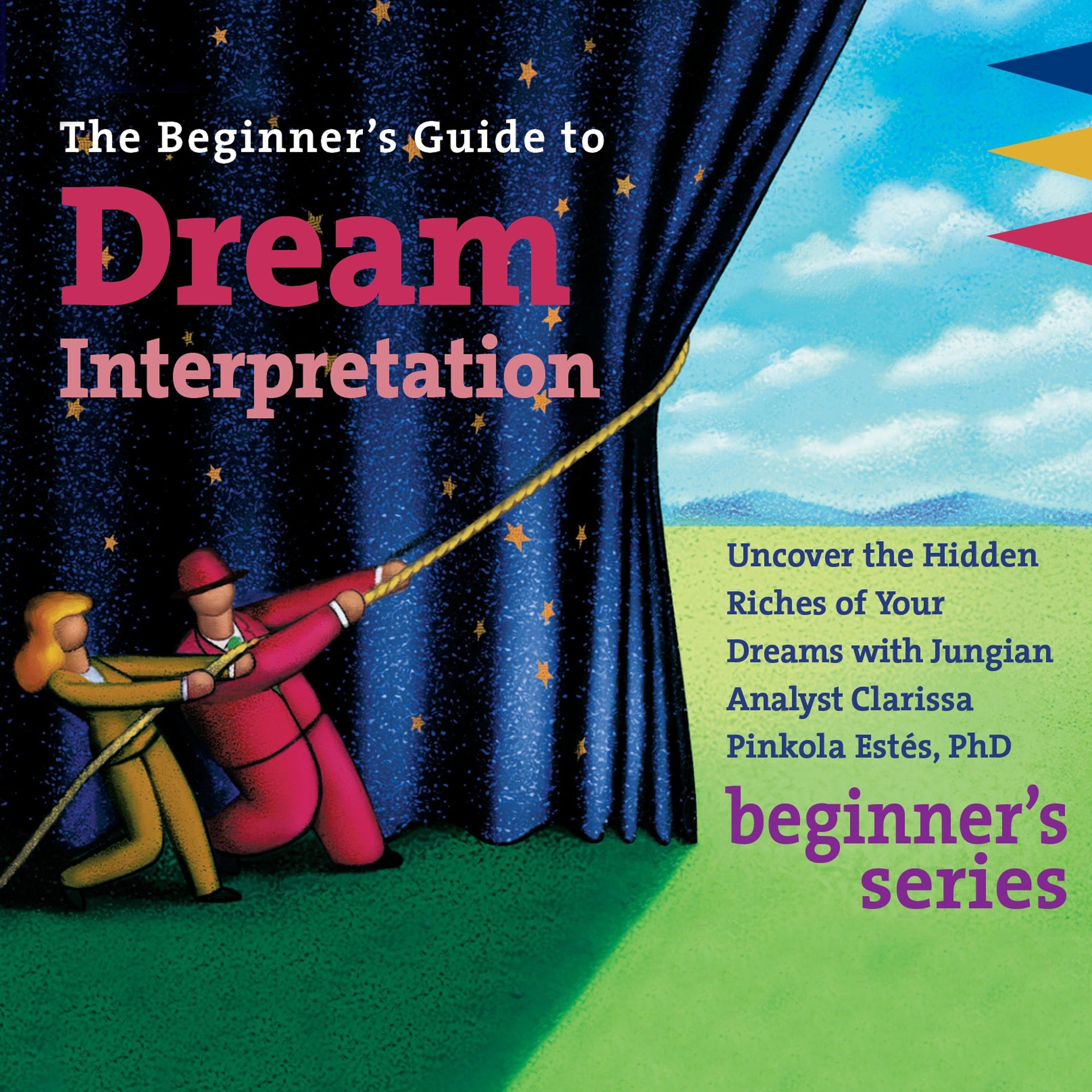 The Beginner's Guide to Dream Interpretation