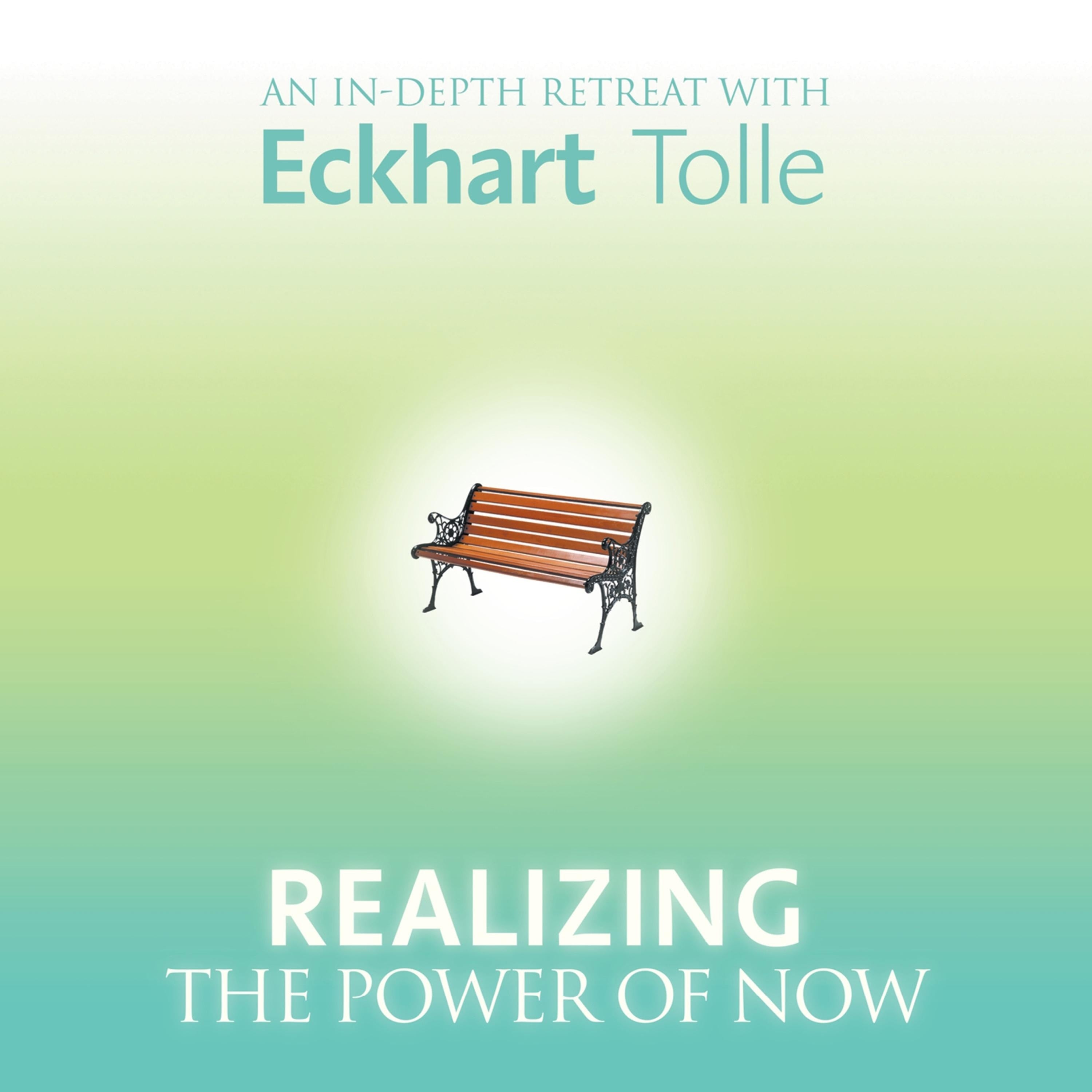 Realizing the Power of Now