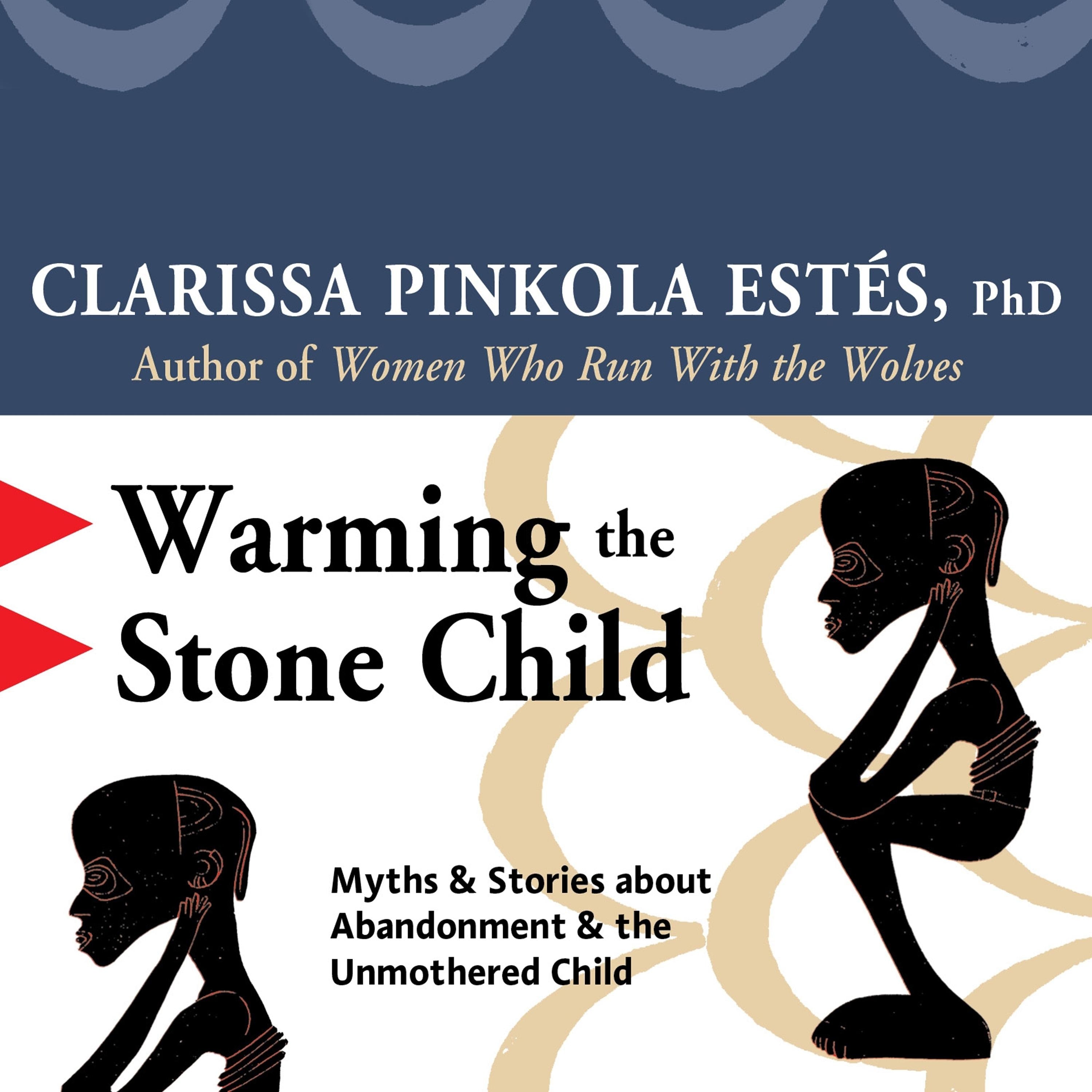Warming the Stone Child