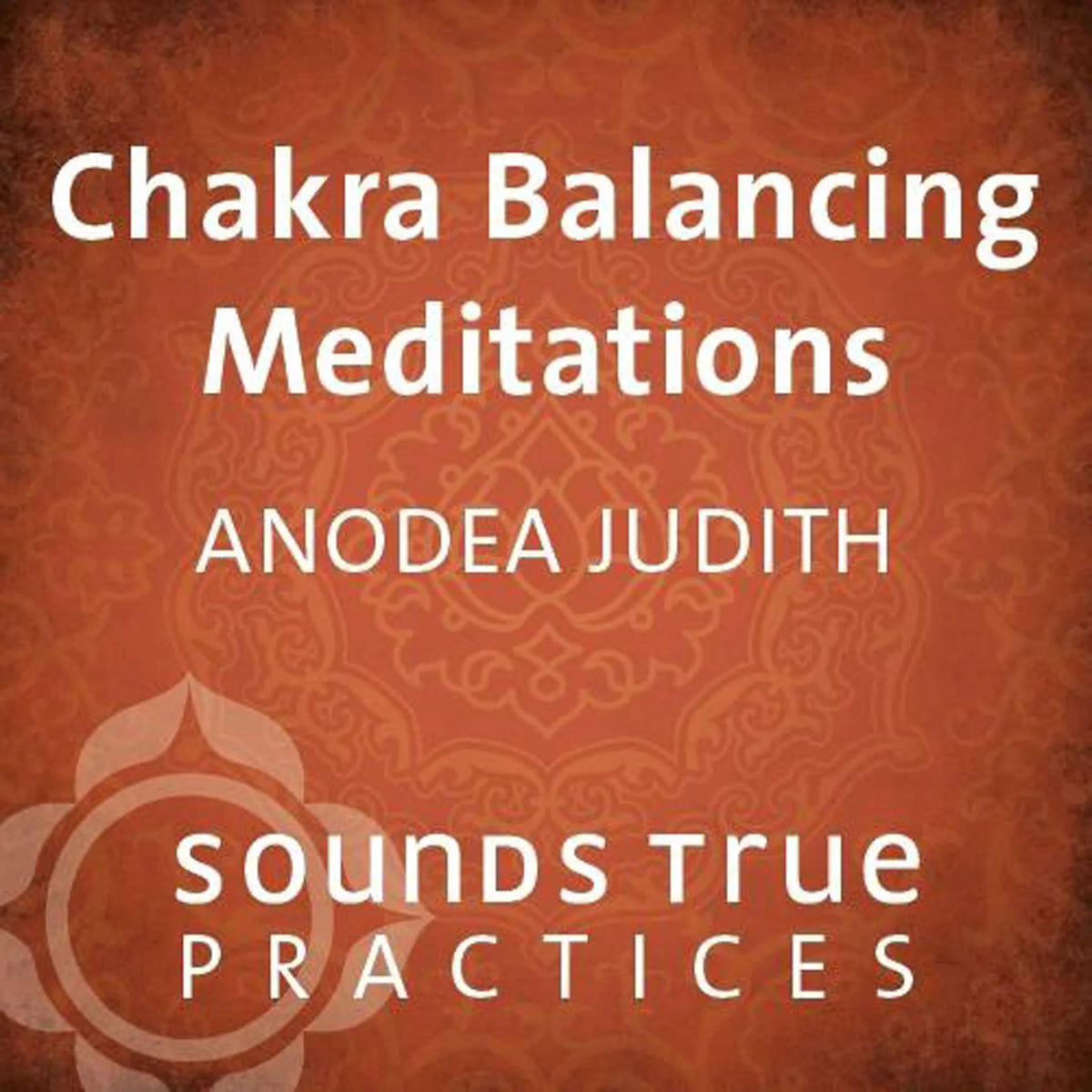Chakra Balancing Meditations
