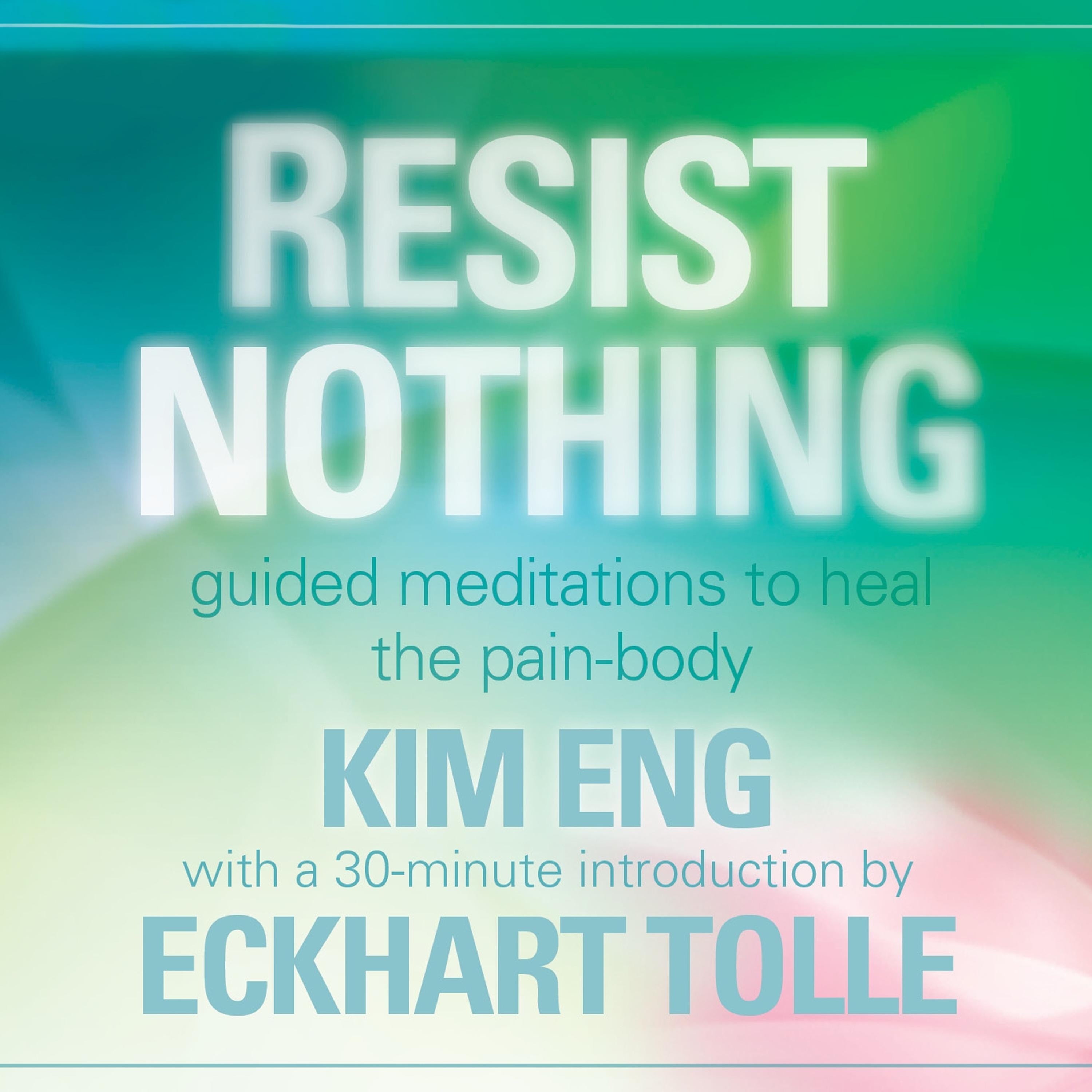 Resist Nothing