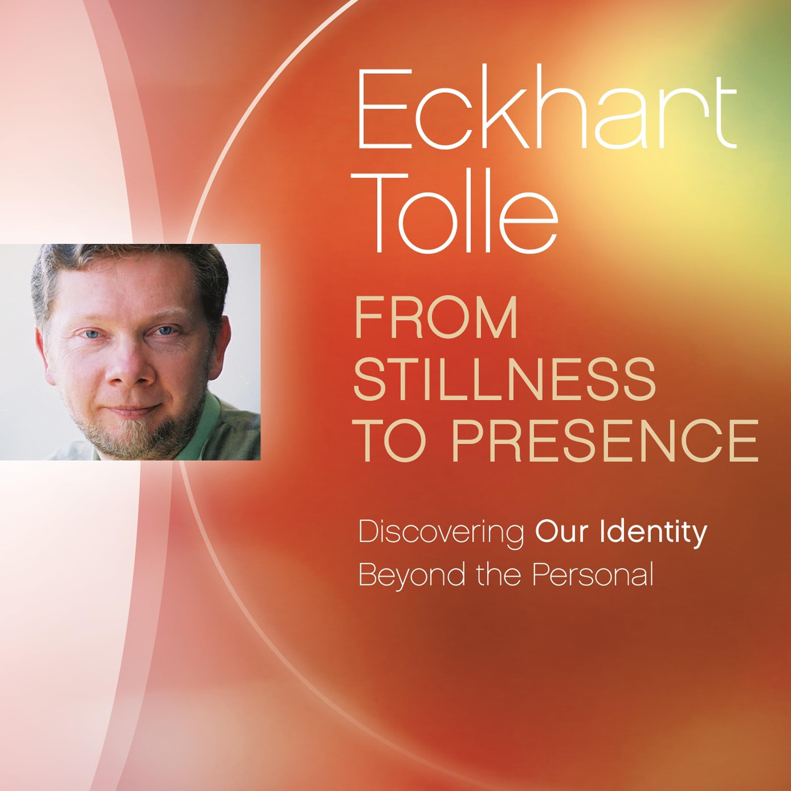 From Stillness to Presence