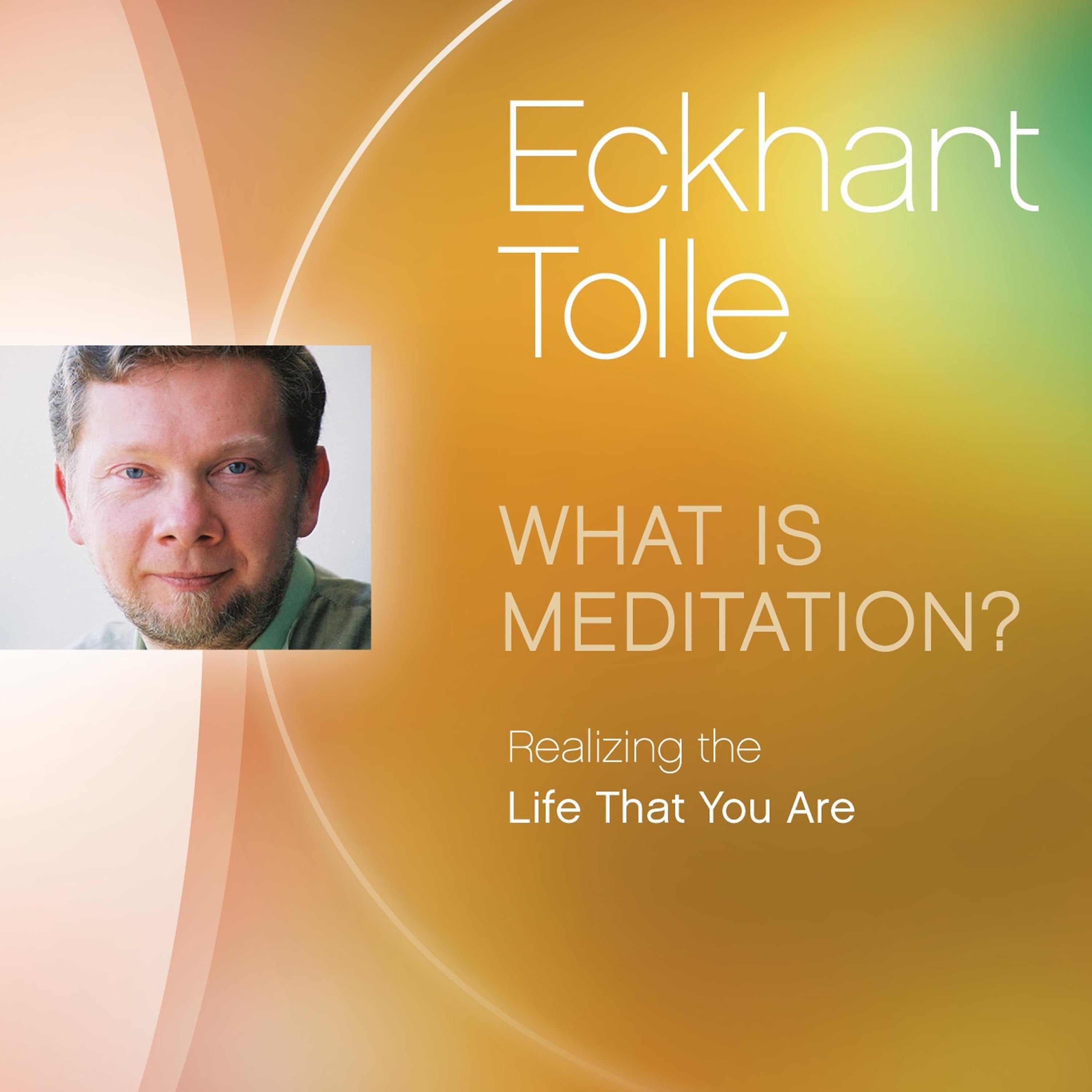 What Is Meditation?