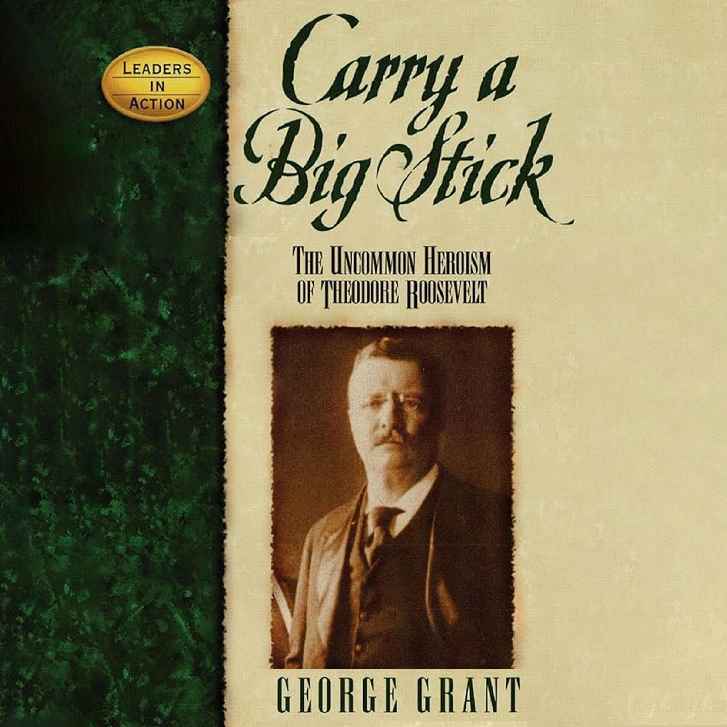 Carry a Big Stick
