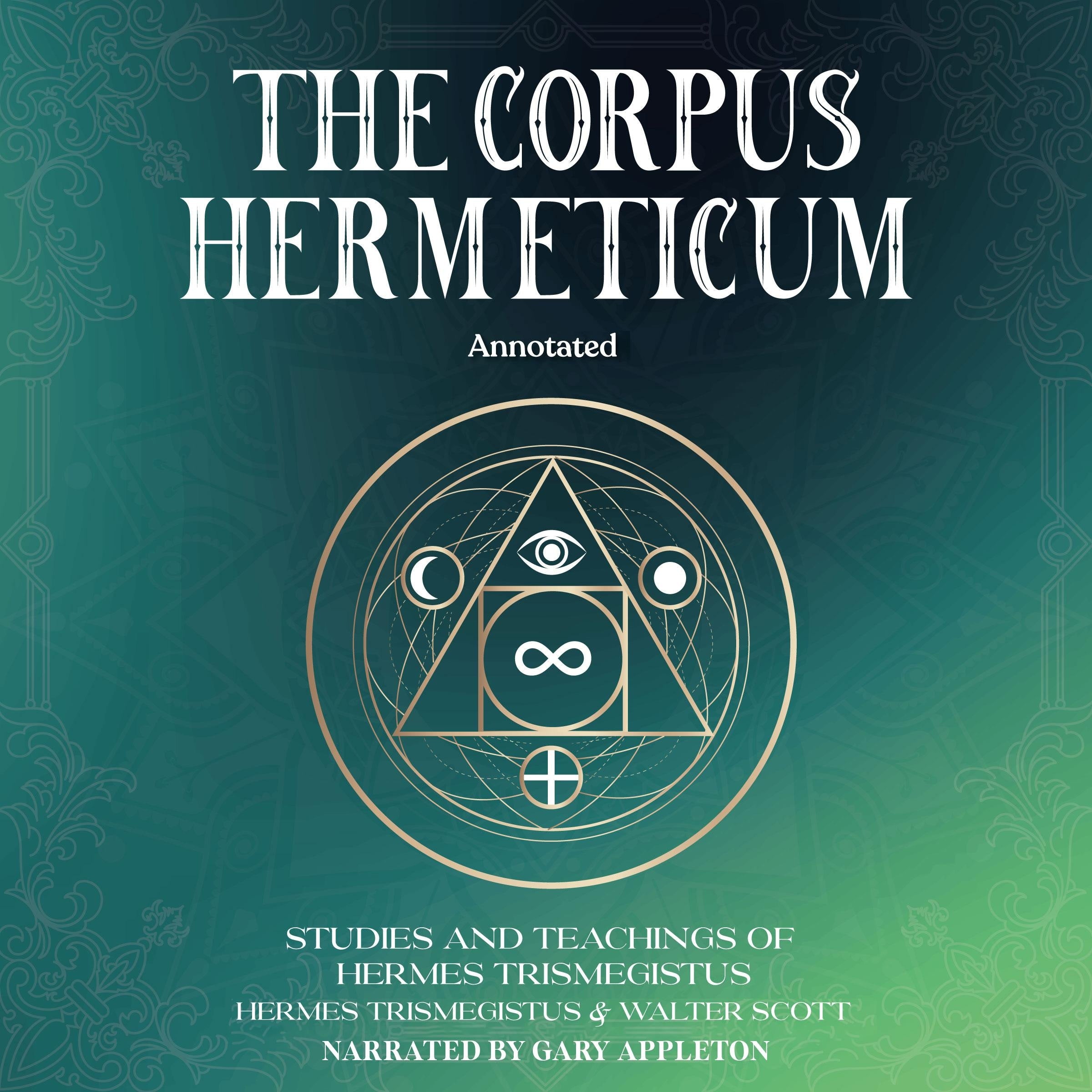 The Corpus Hermeticum (Annotated)