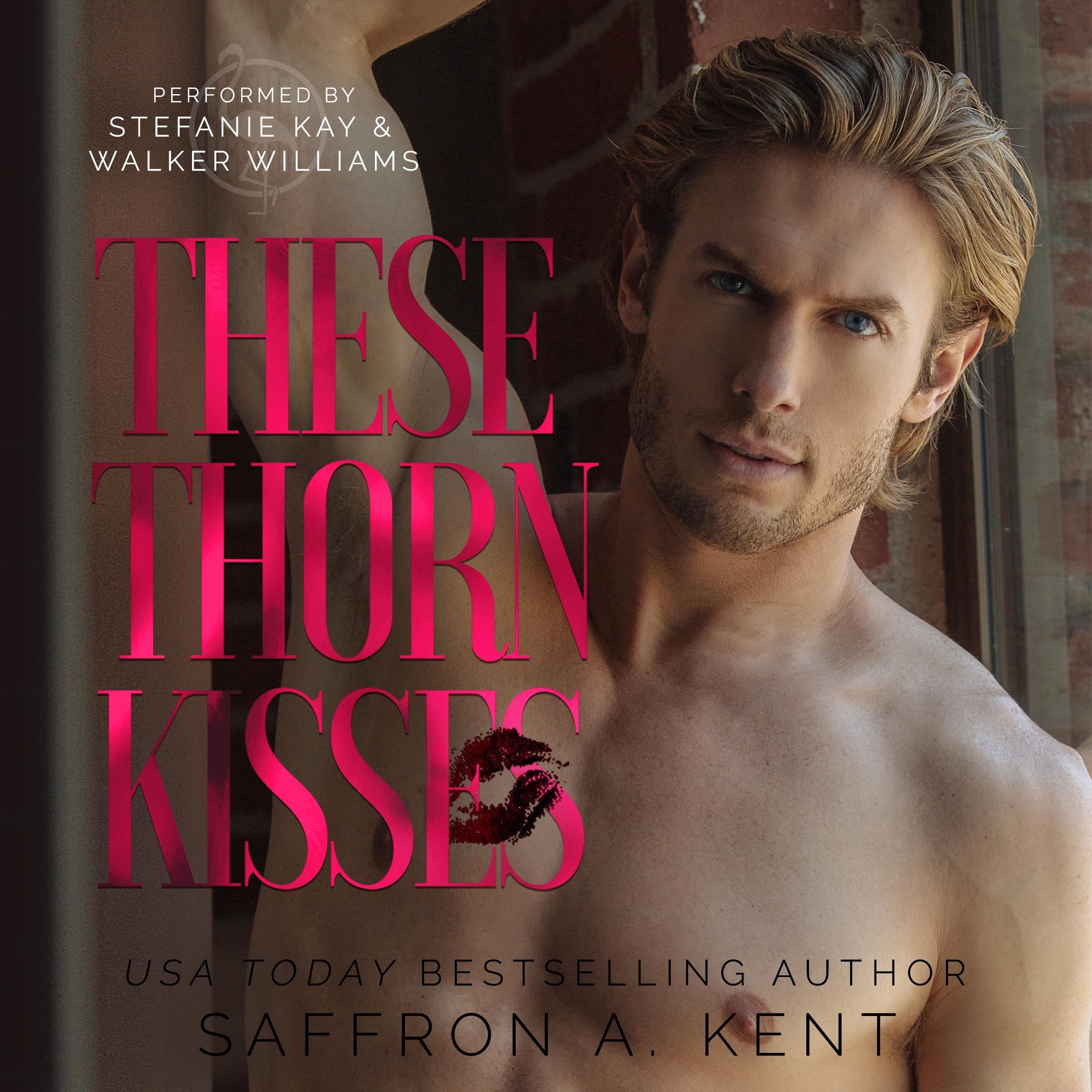 These Thorn Kisses