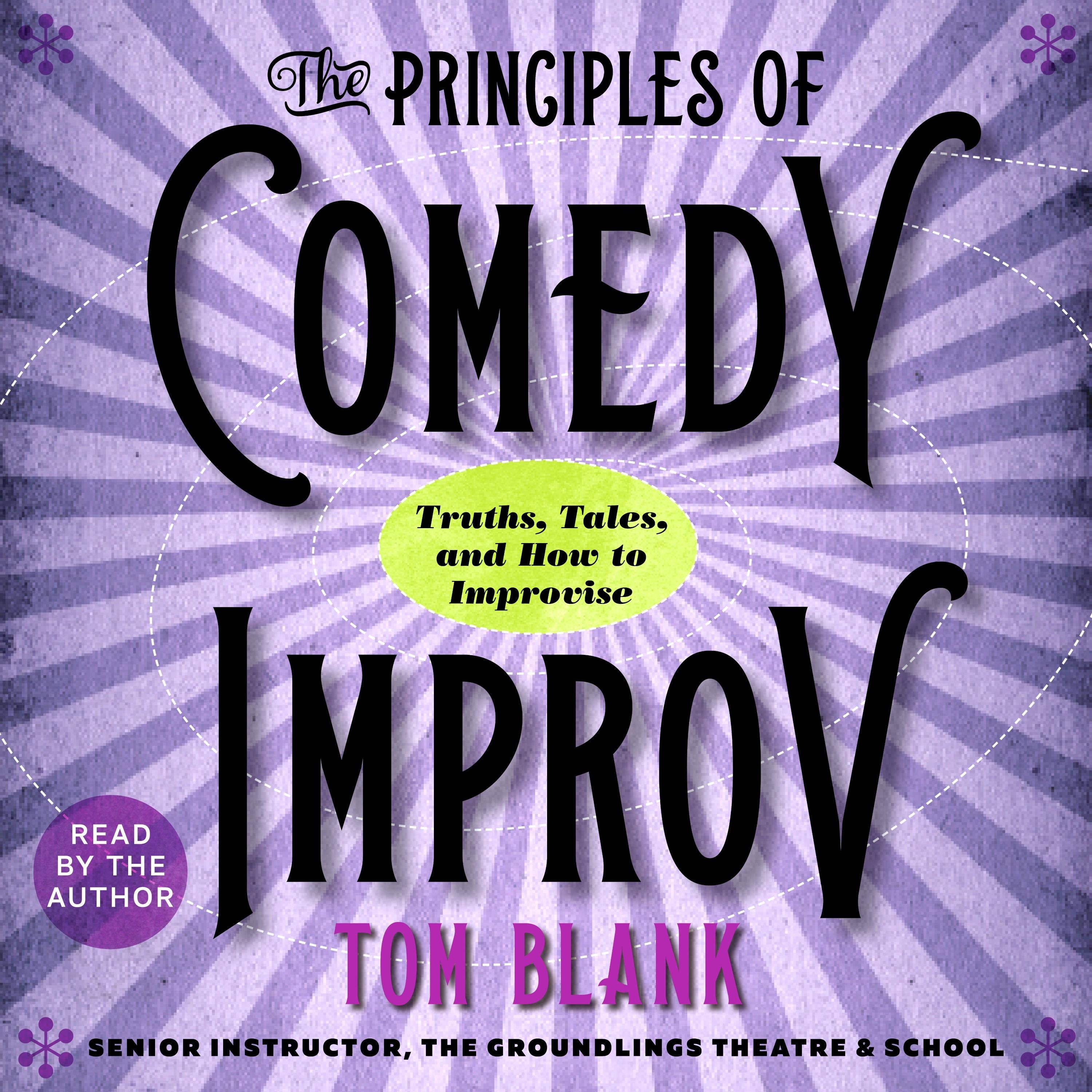 The Principles of Comedy Improv