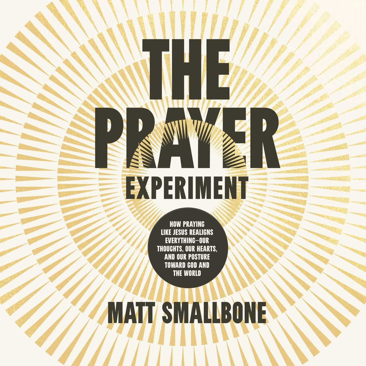 The Prayer Experiment
