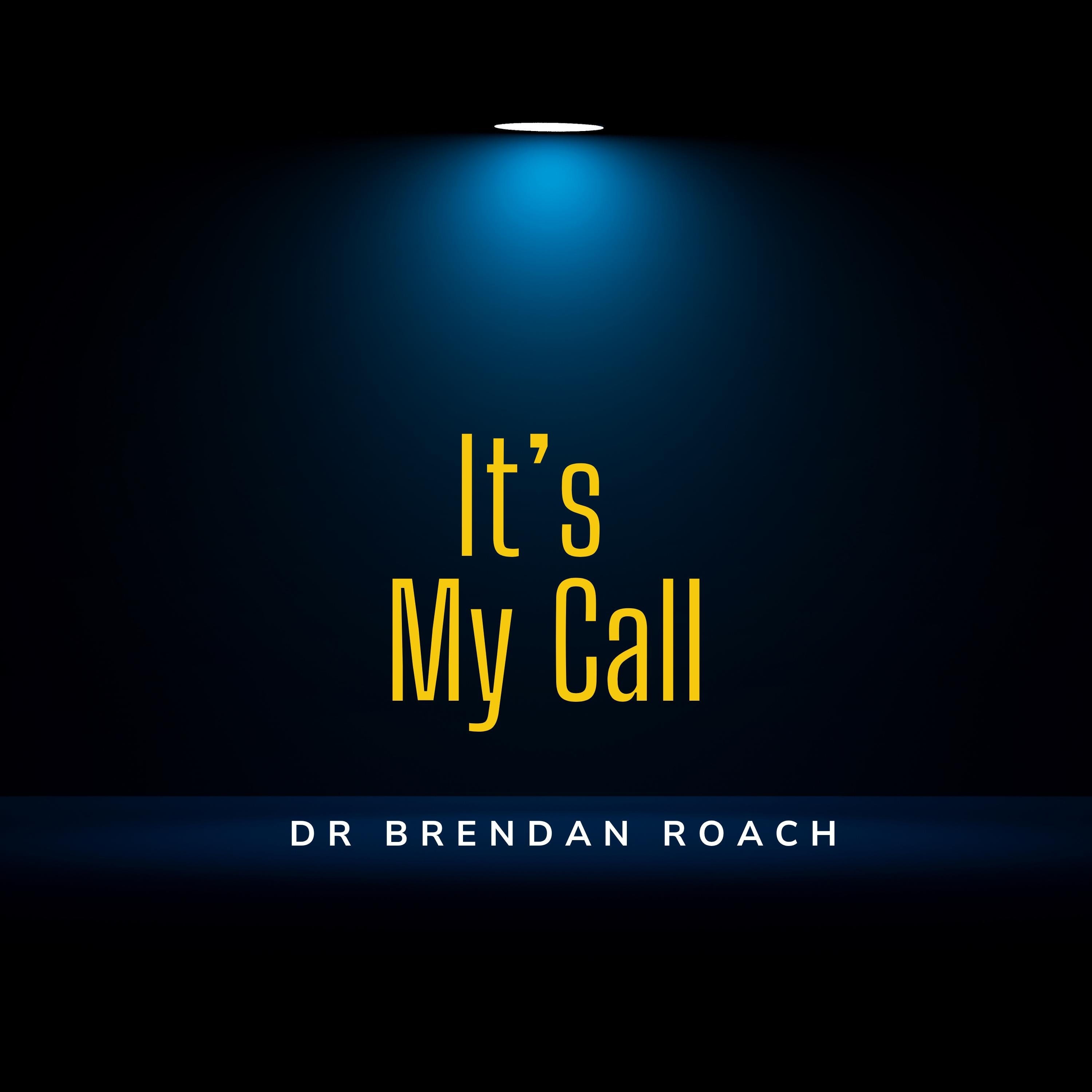 It's My Call