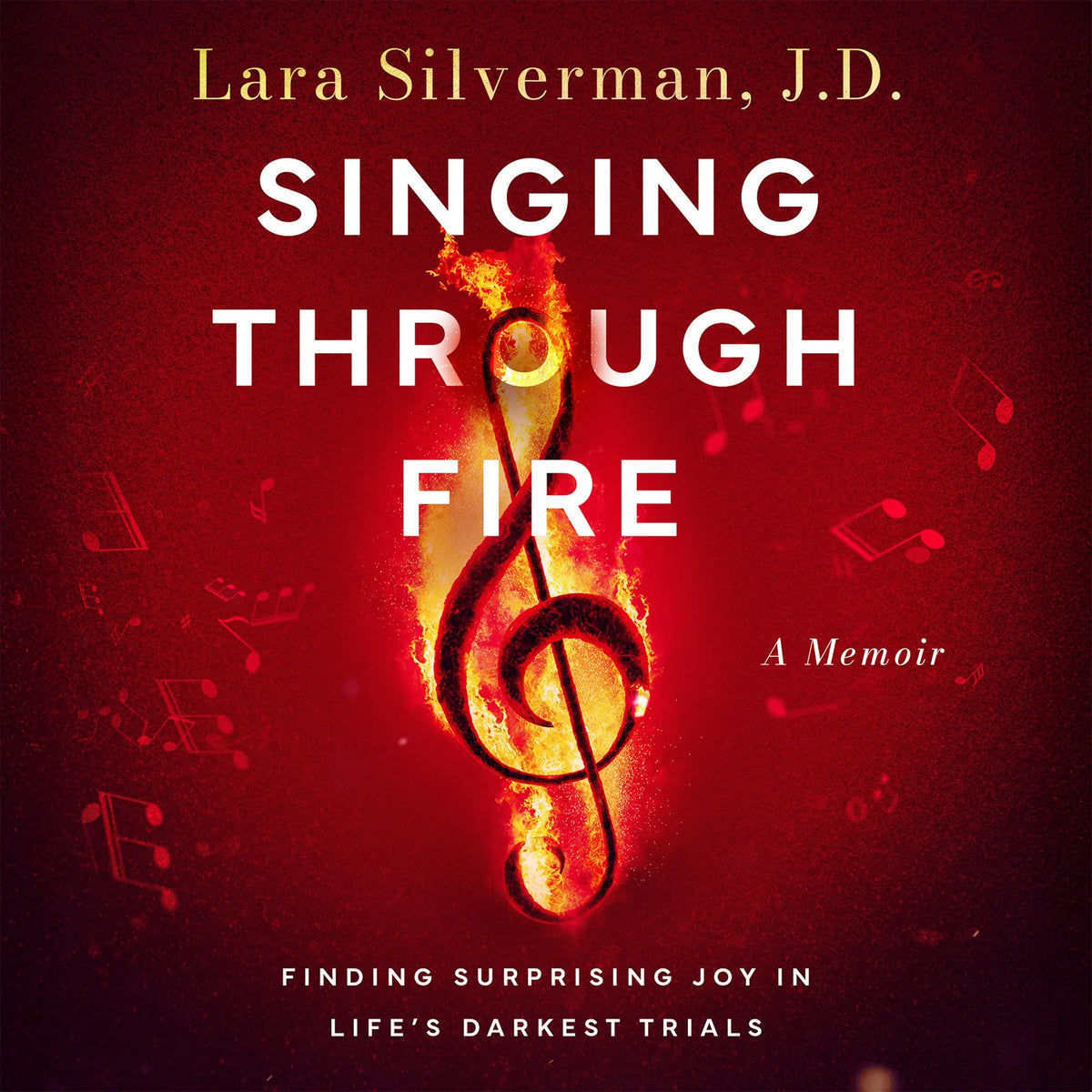 Singing Through Fire