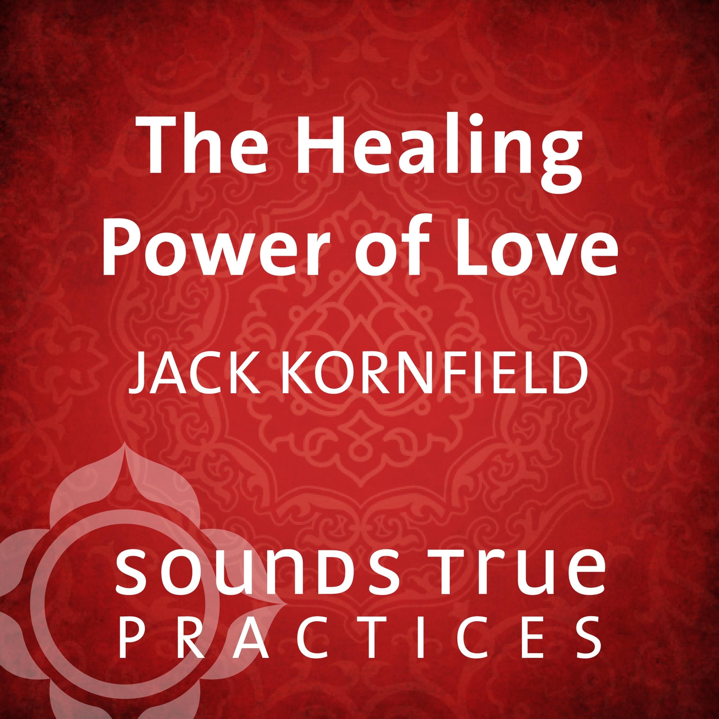 The Healing Power of Love