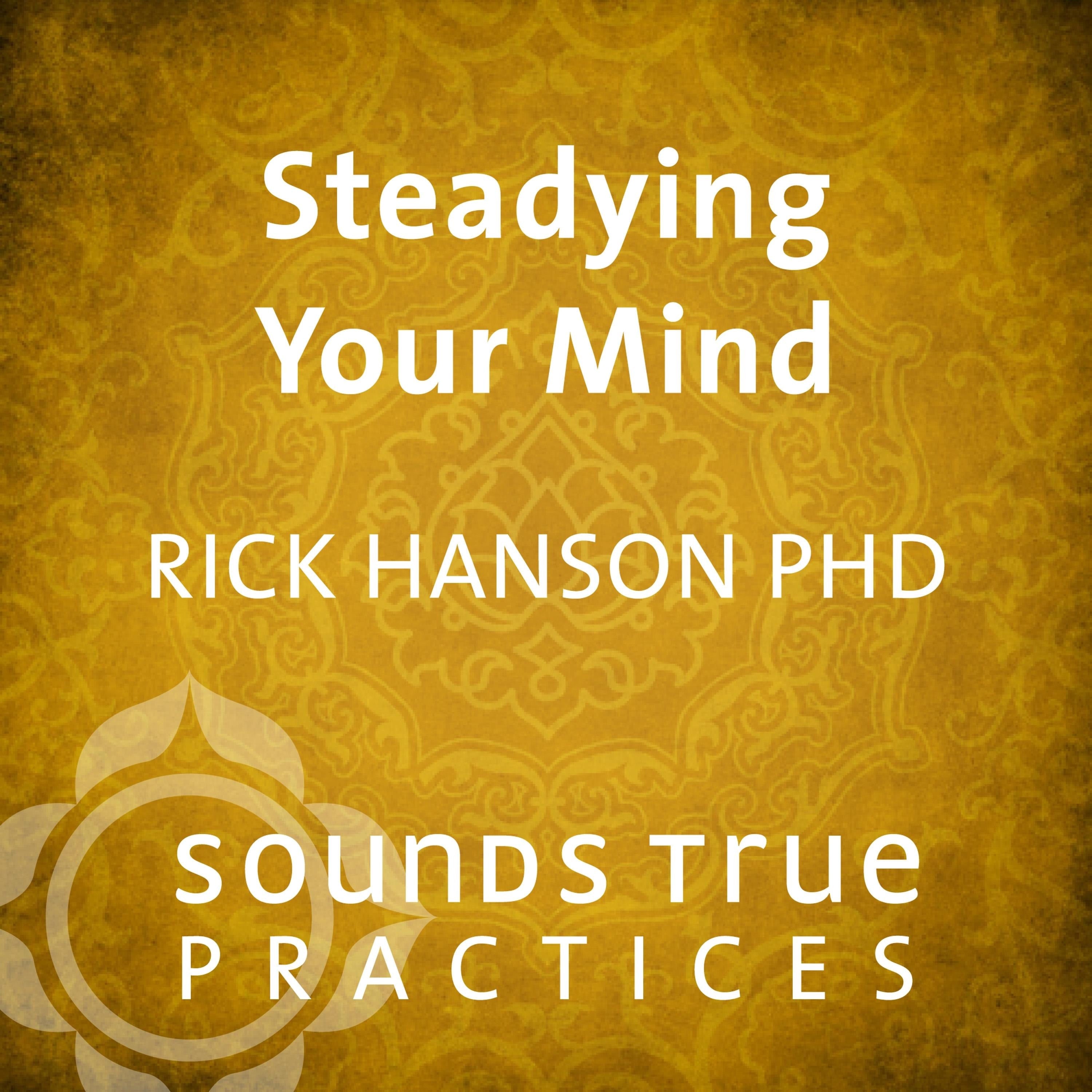 Steadying Your Mind