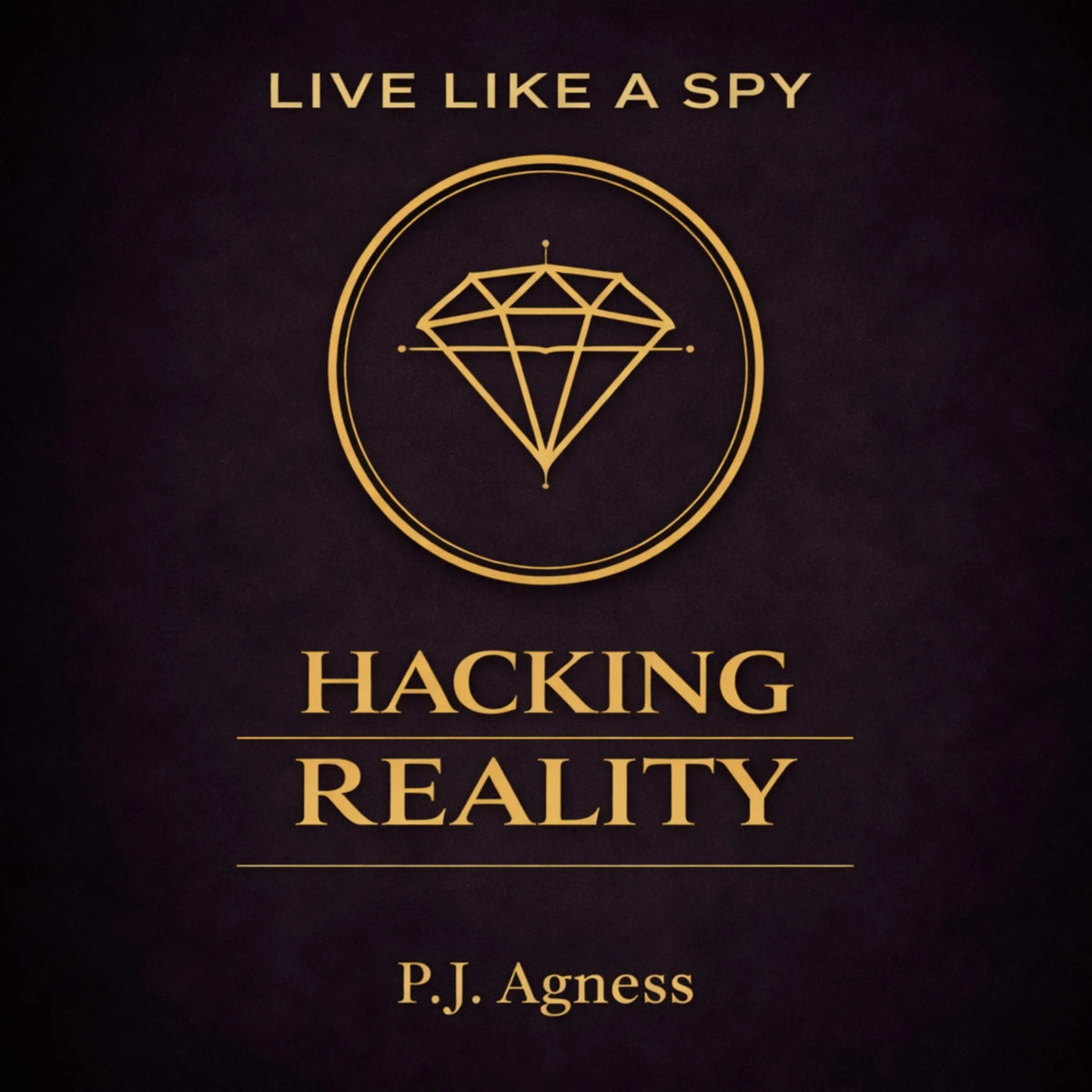 Live Like a Spy: