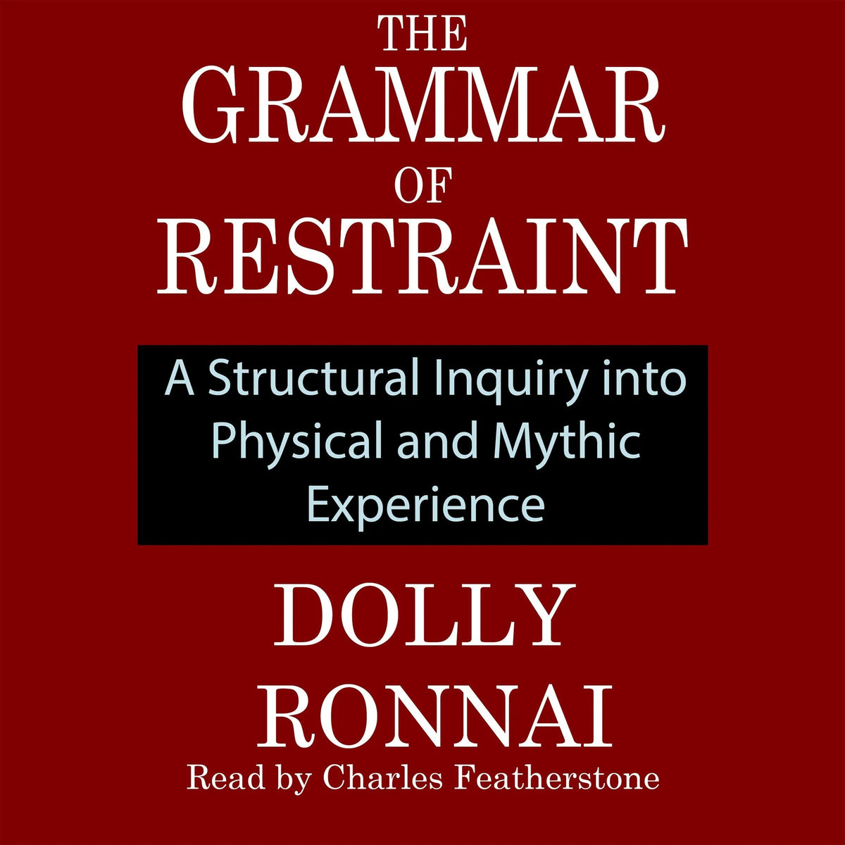 The Grammar Of Restraint