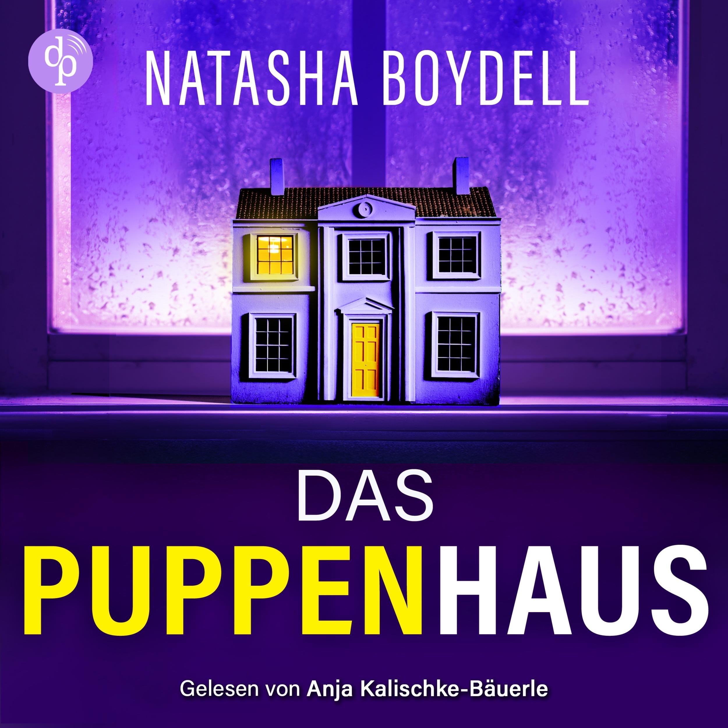 Das Puppenhaus | Domestic Thriller Hörbuch (Ungekürzt)
