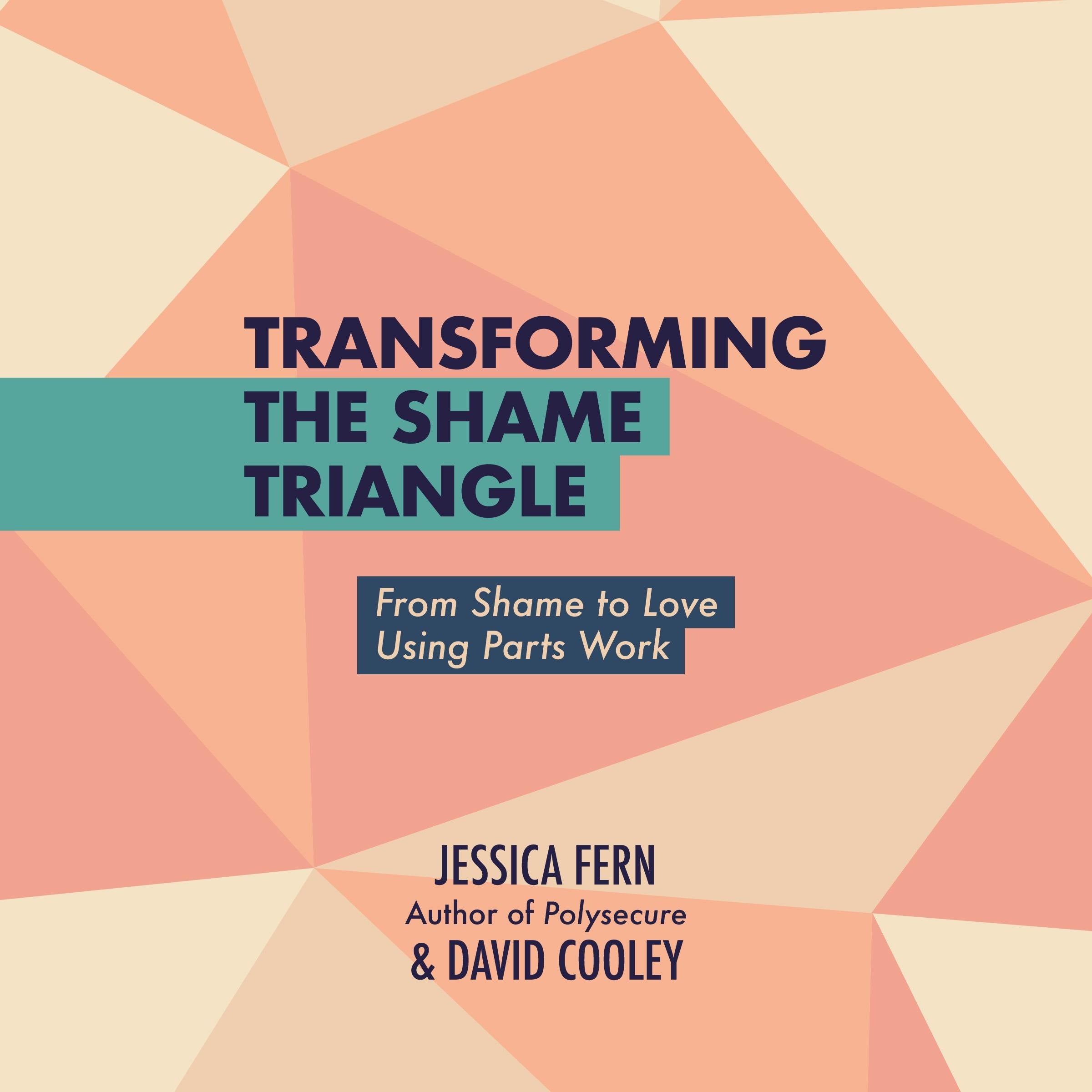 Transforming the Shame Triangle