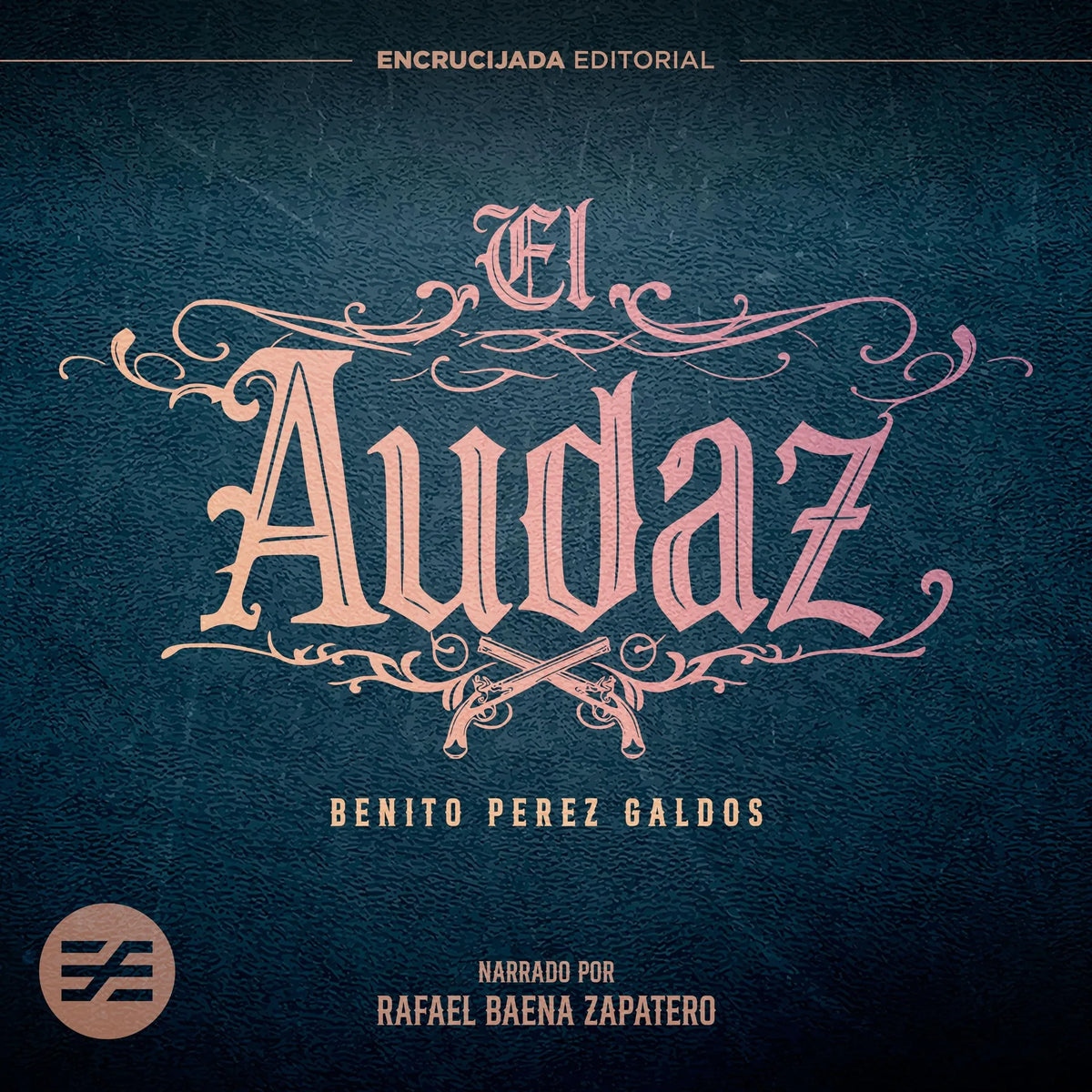 El audaz