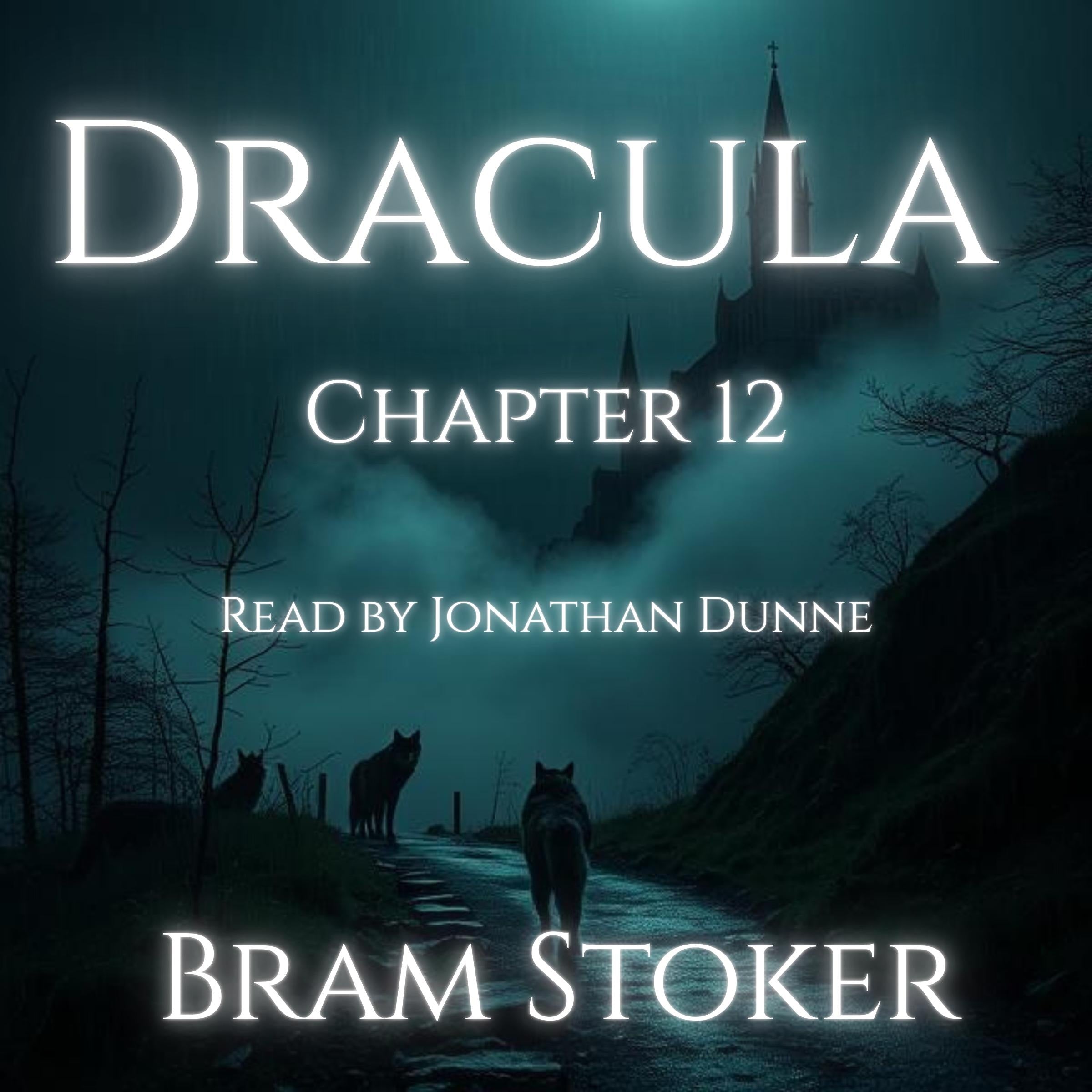 Dracula - Chapter 12: The Bloofer Lady