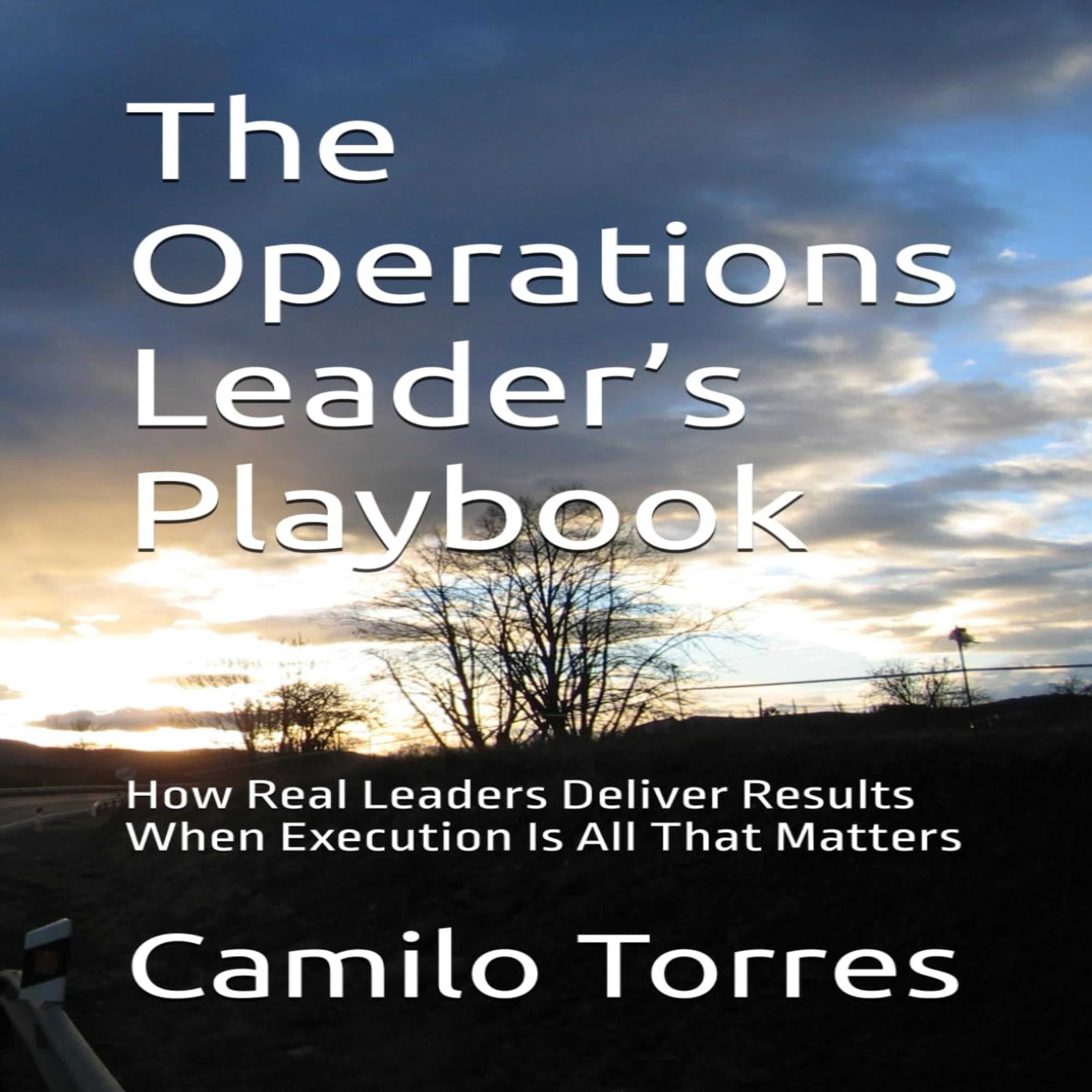 THE OPERATIONS LEADER'S PLAYBOOK