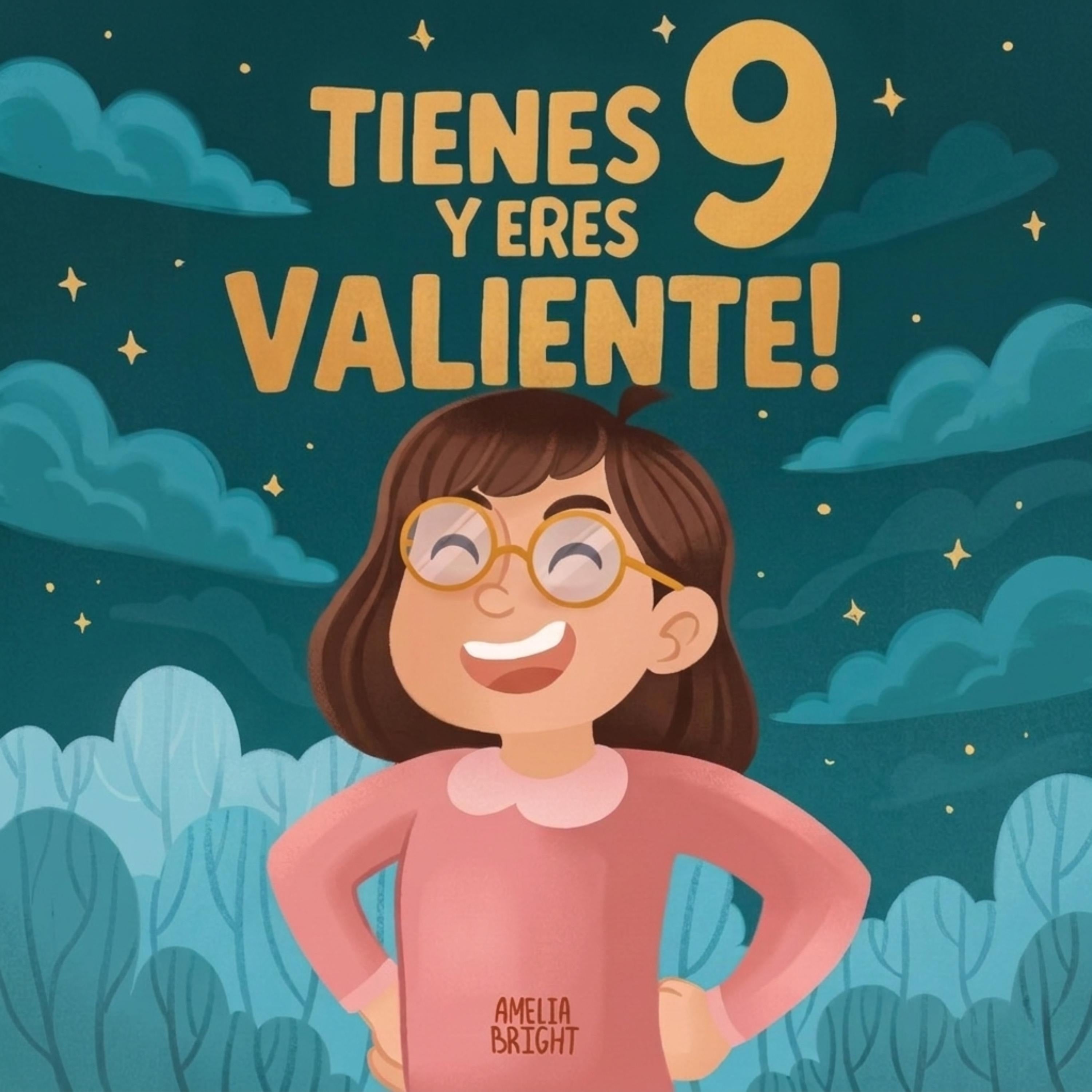 Tienes 9 y eres valiente!