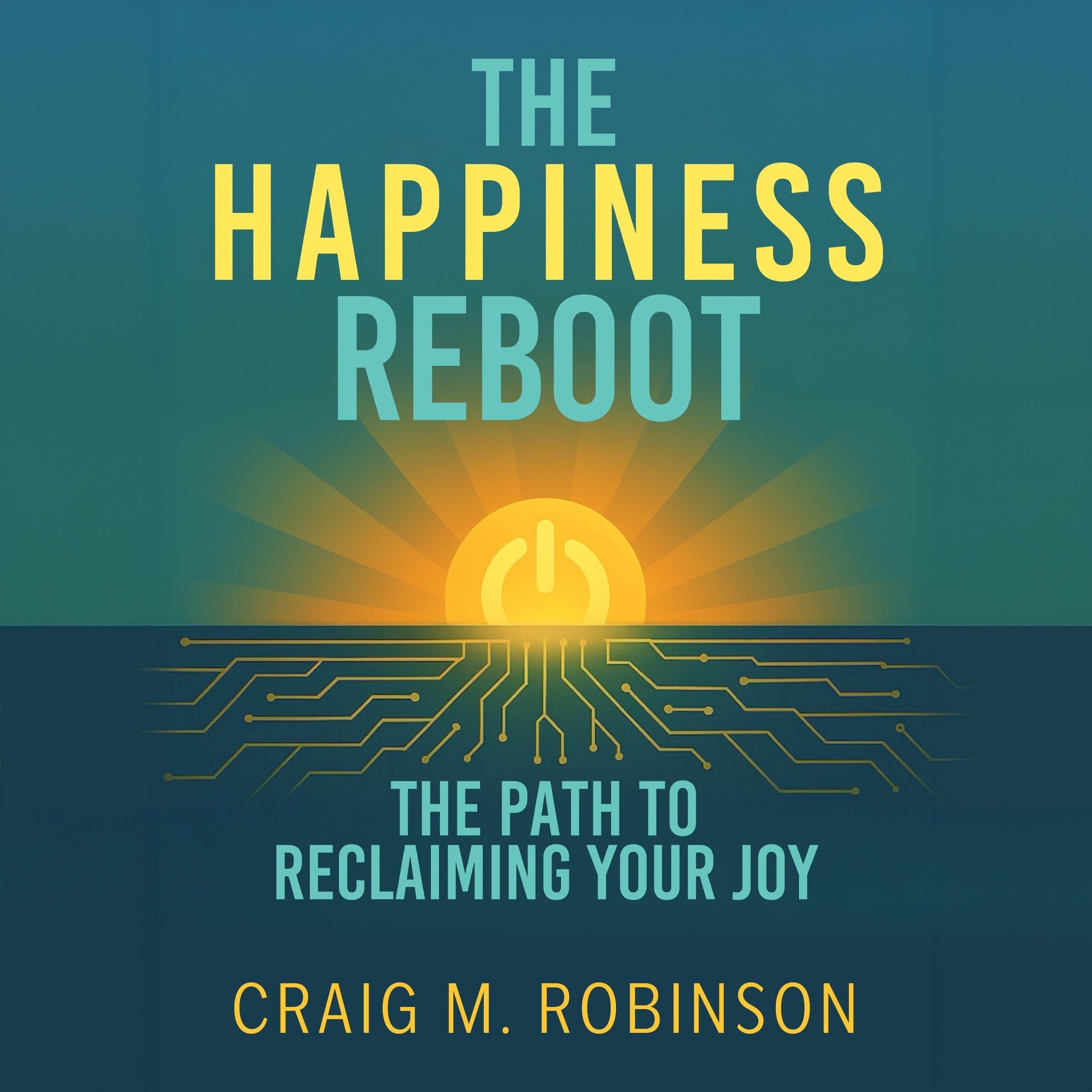 The Happiness Reboot
