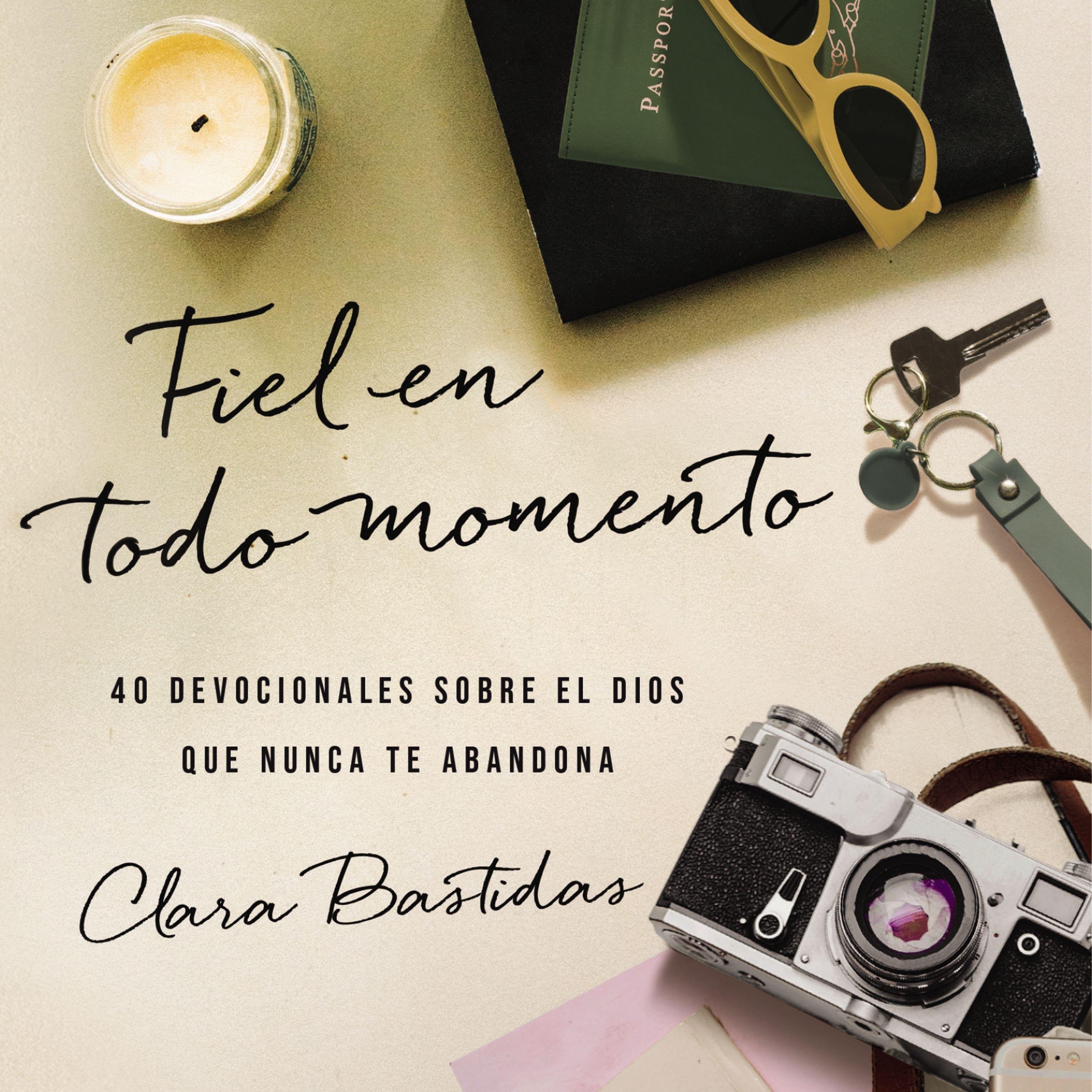 Fiel en todo momento