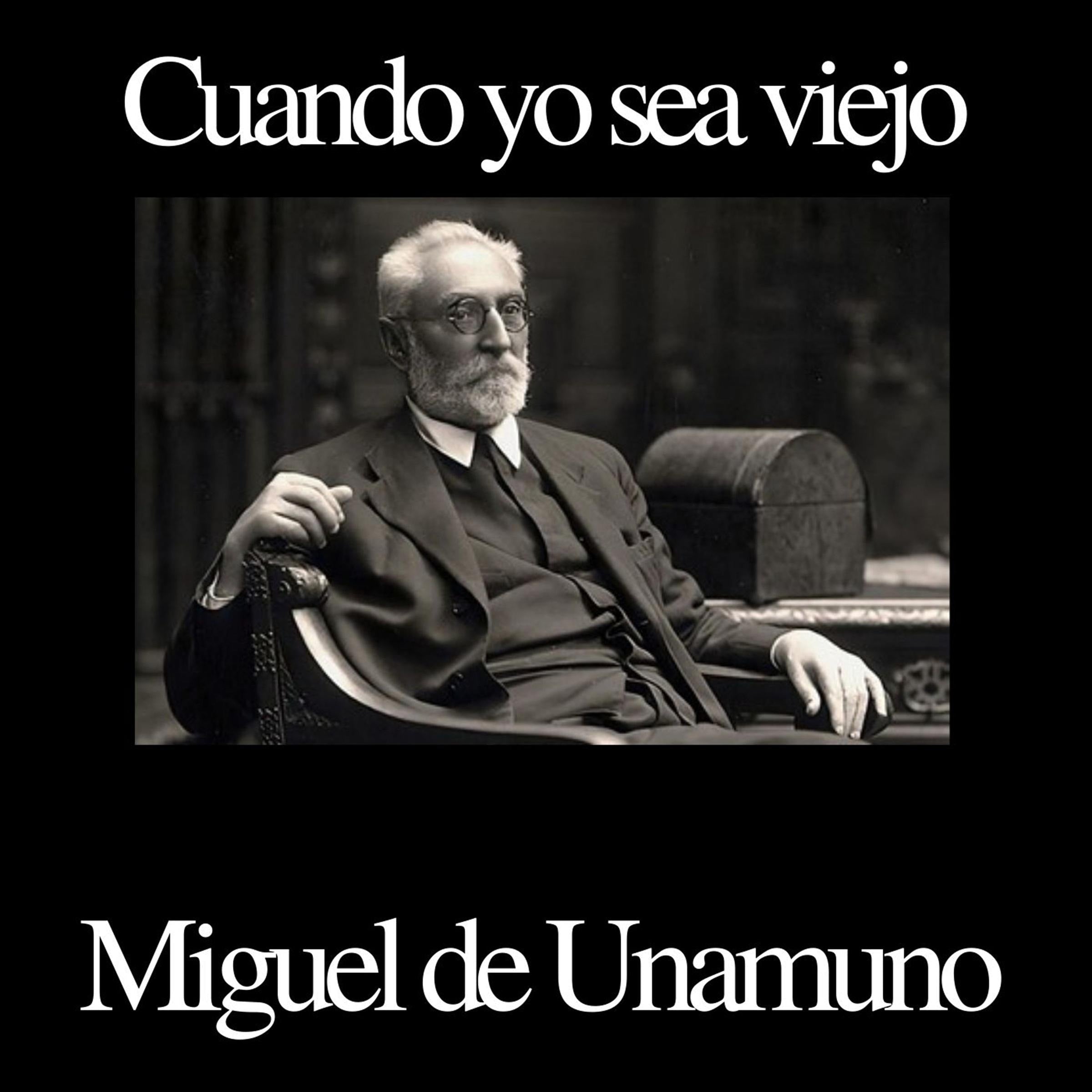 Cuando yo sea viejo