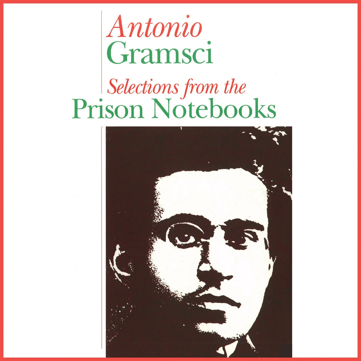 Selections from the Prison Notebooks of Antonio Gramsci