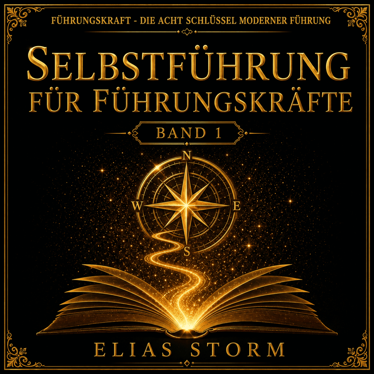 SELBSTFÜHRUNG FÜR  FÜHRUNGSKRÄFTE