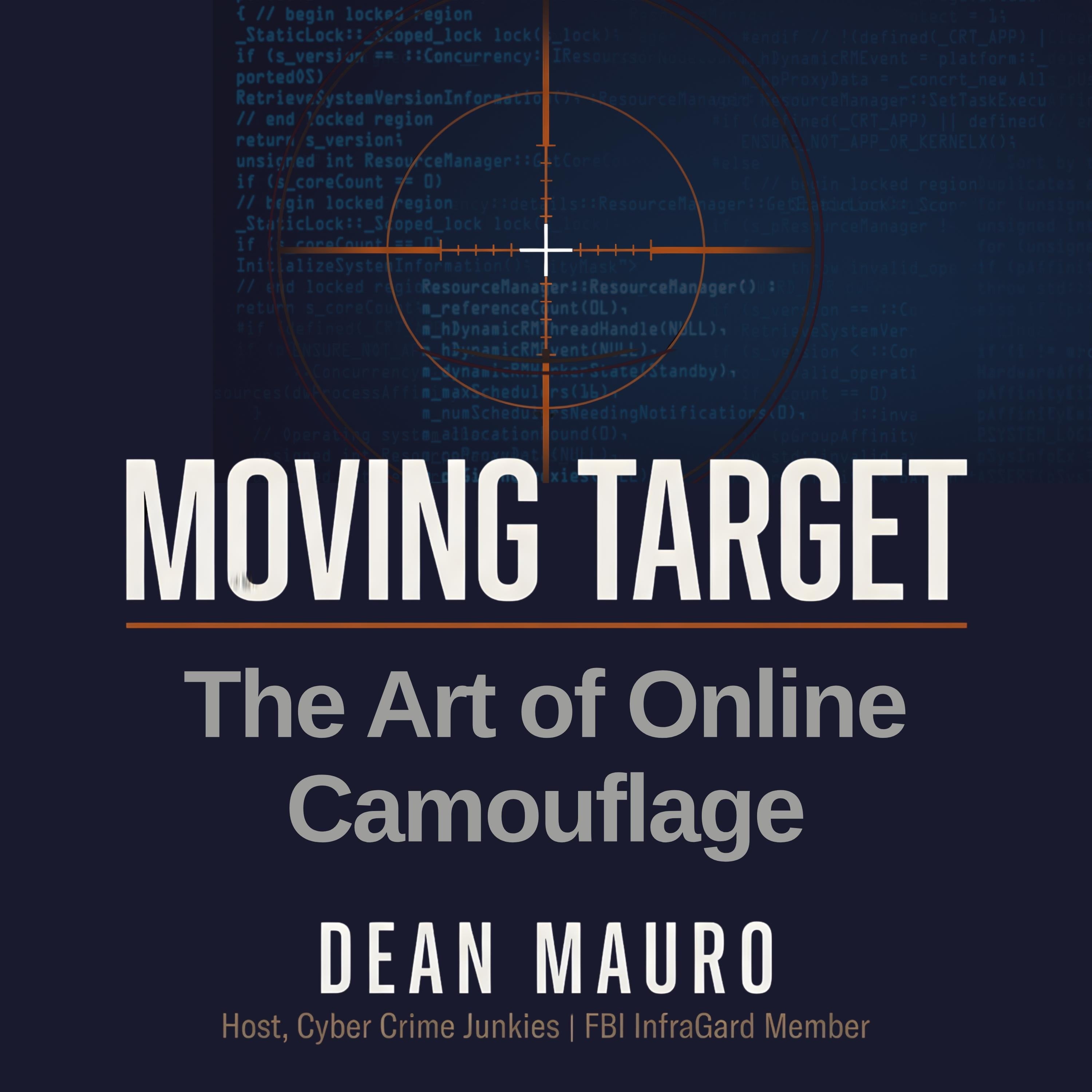 Moving Target: The Art of Online Camouflage