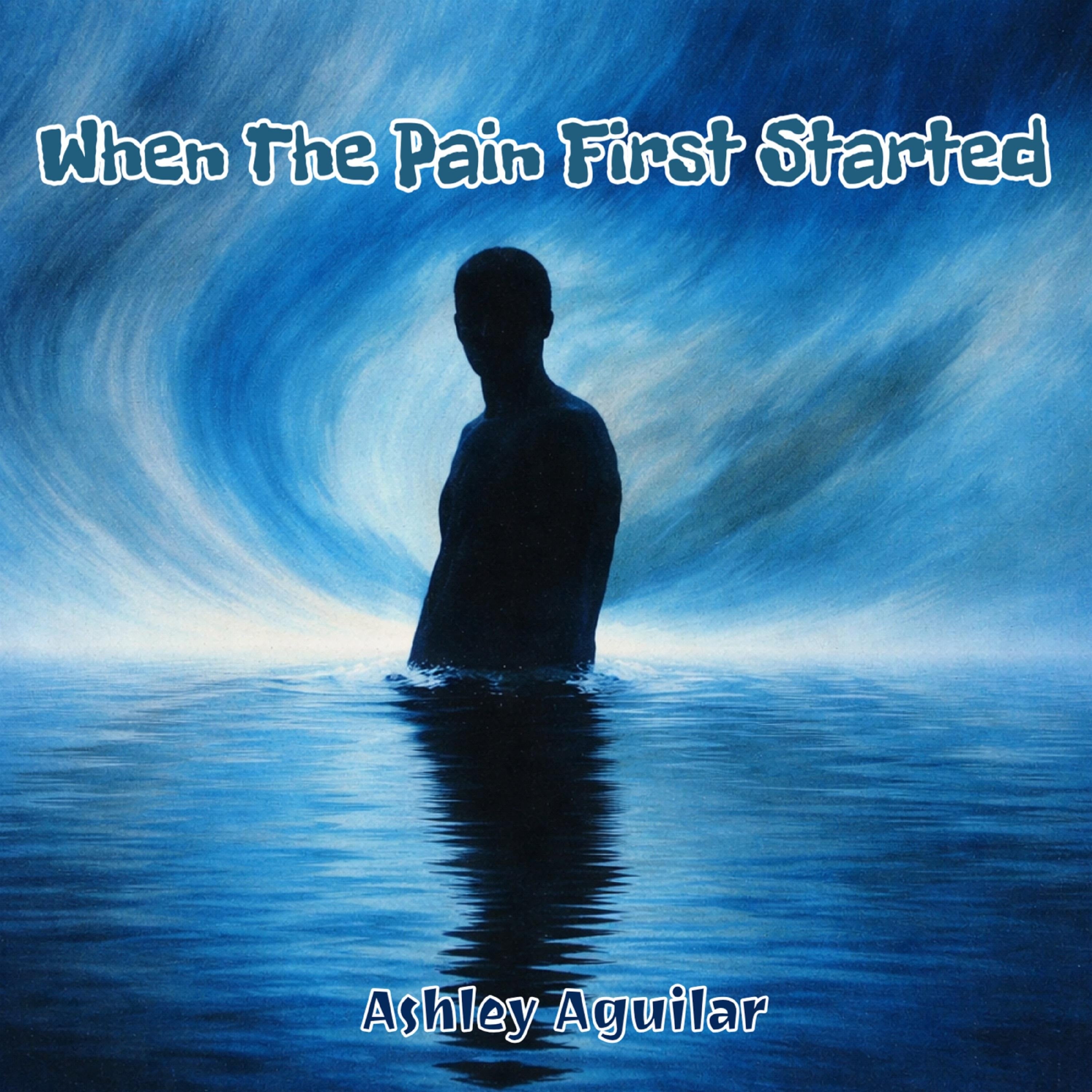 When The Pain First Started