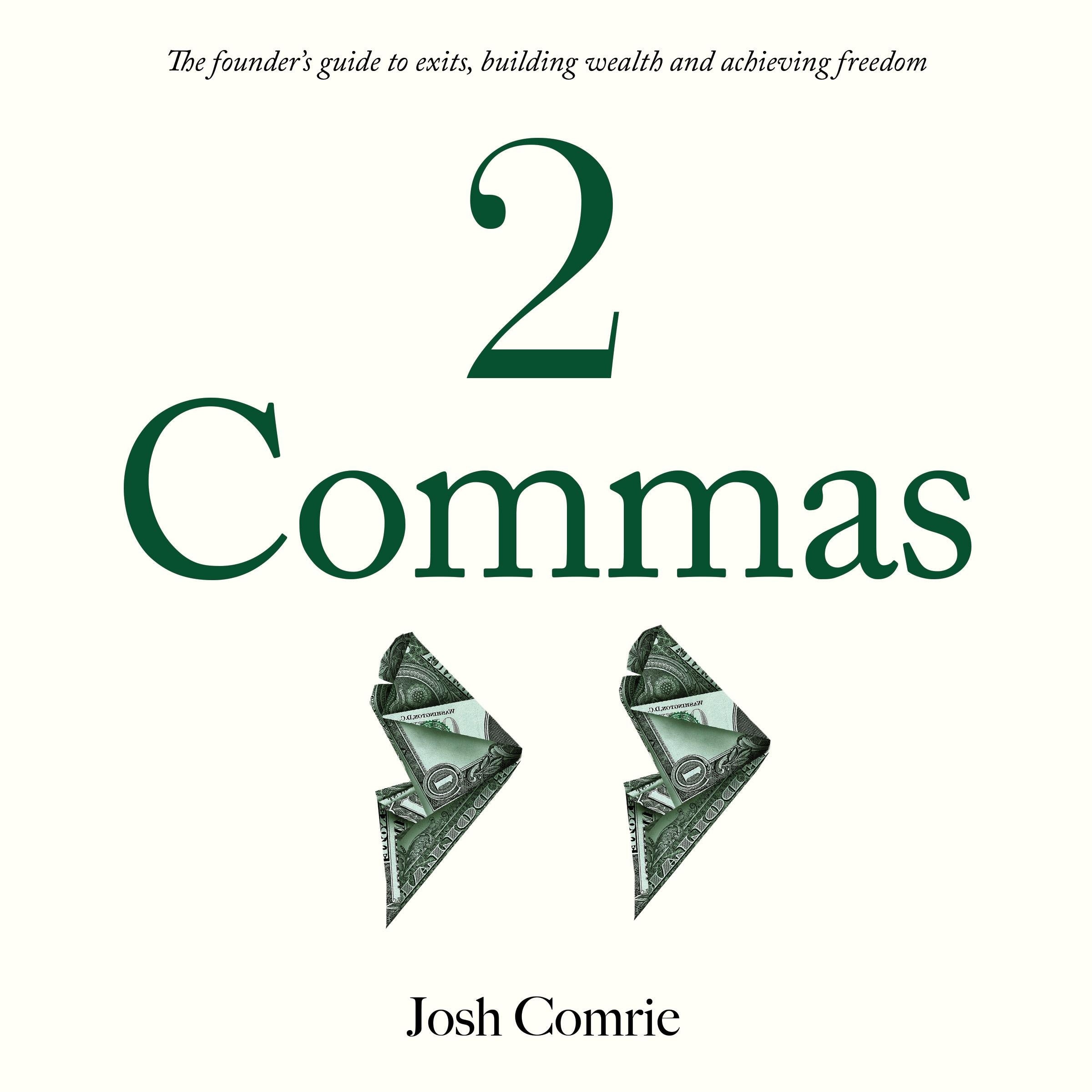 2 Commas