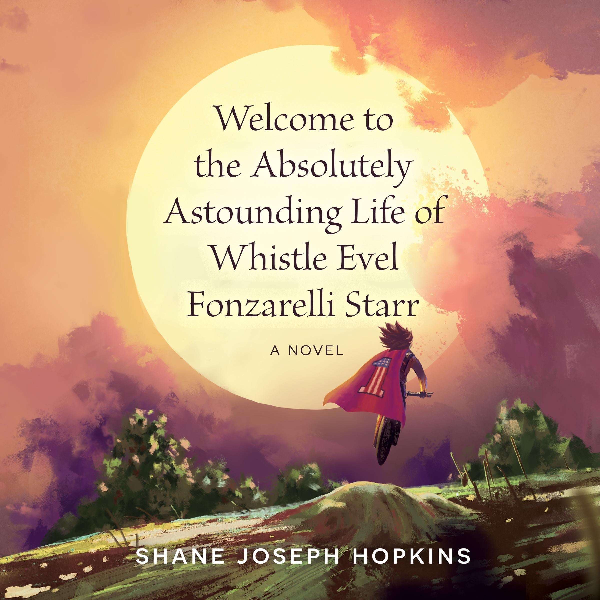 Welcome to the Absolutely Astounding Life of Whistle Evel Fonzarelli Starr