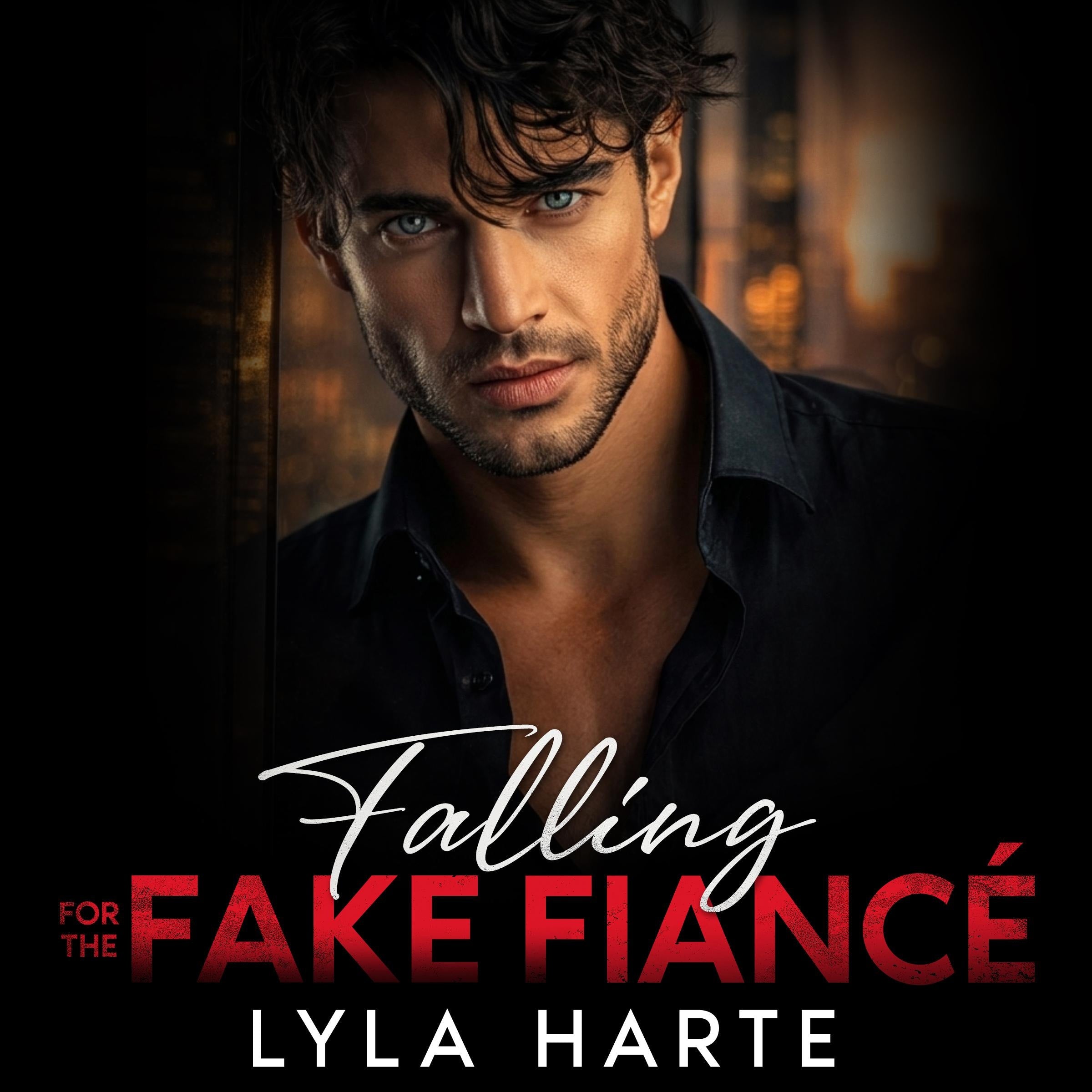 Falling for the Fake Fiancé