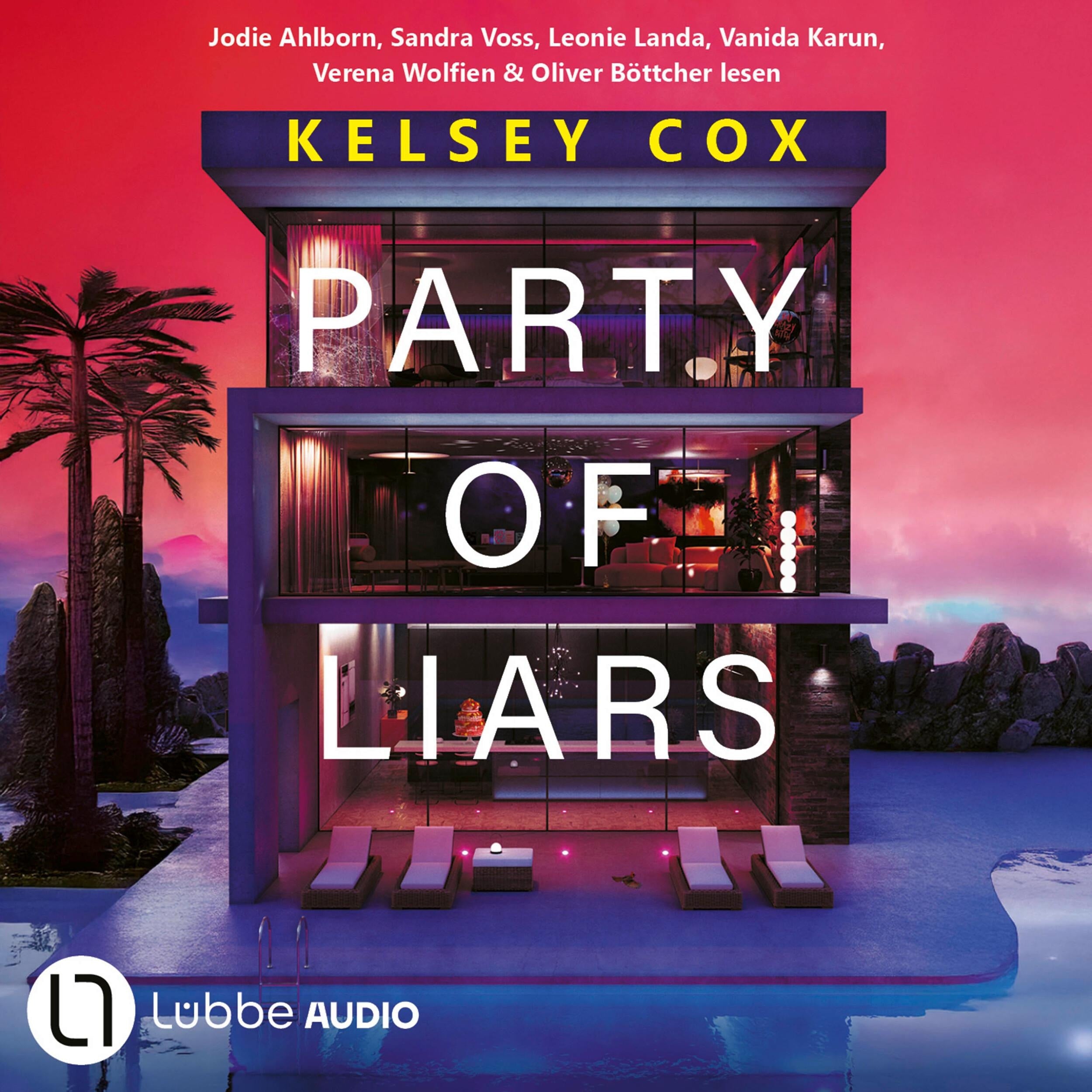 Party of Liars - Du bist eingeladen. Auf die tödlichste Party der Saison (Ungekürzt)