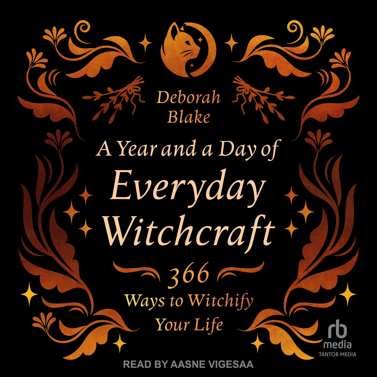 A Year and a Day of Everyday Witchcraft
