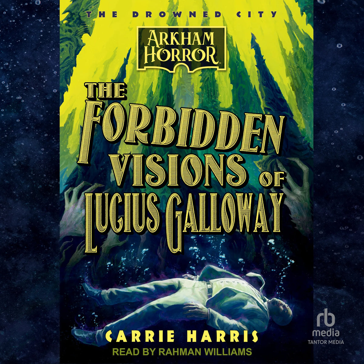 The Forbidden Visions of Lucius Galloway