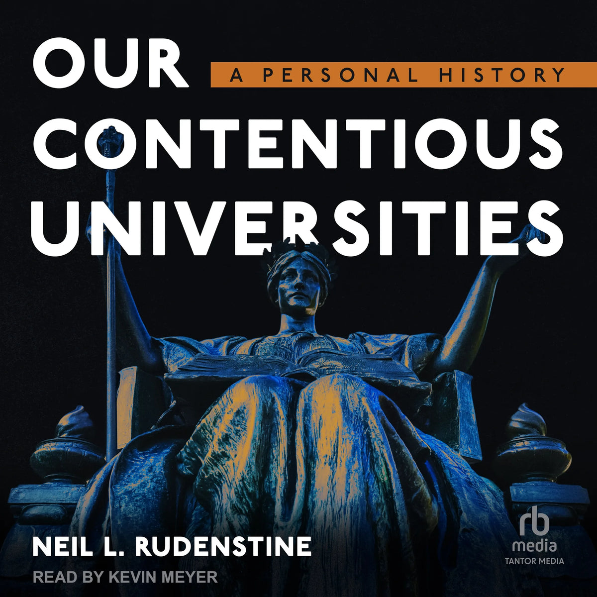 Our Contentious Universities